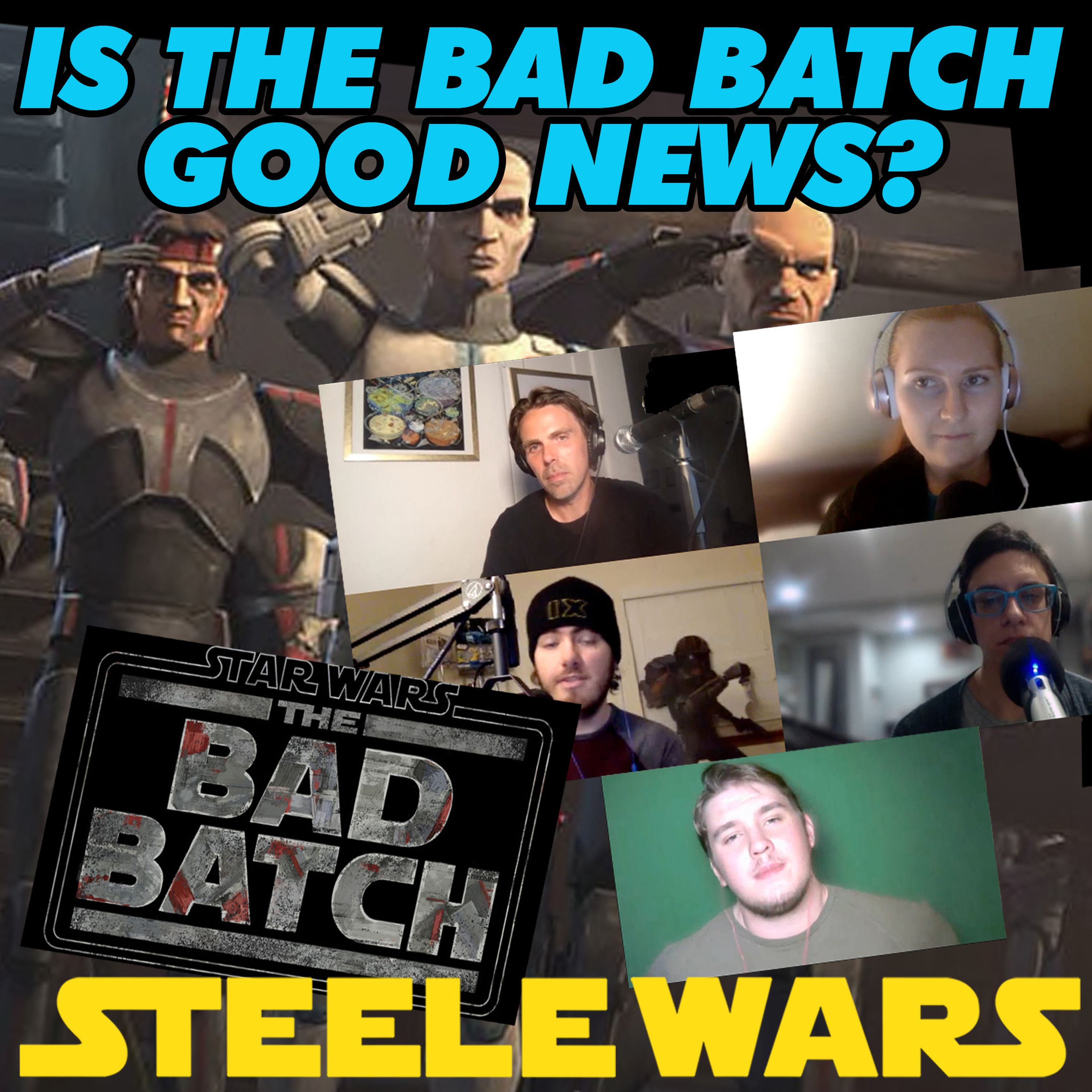 Steele Wars : Star Wars Podcast