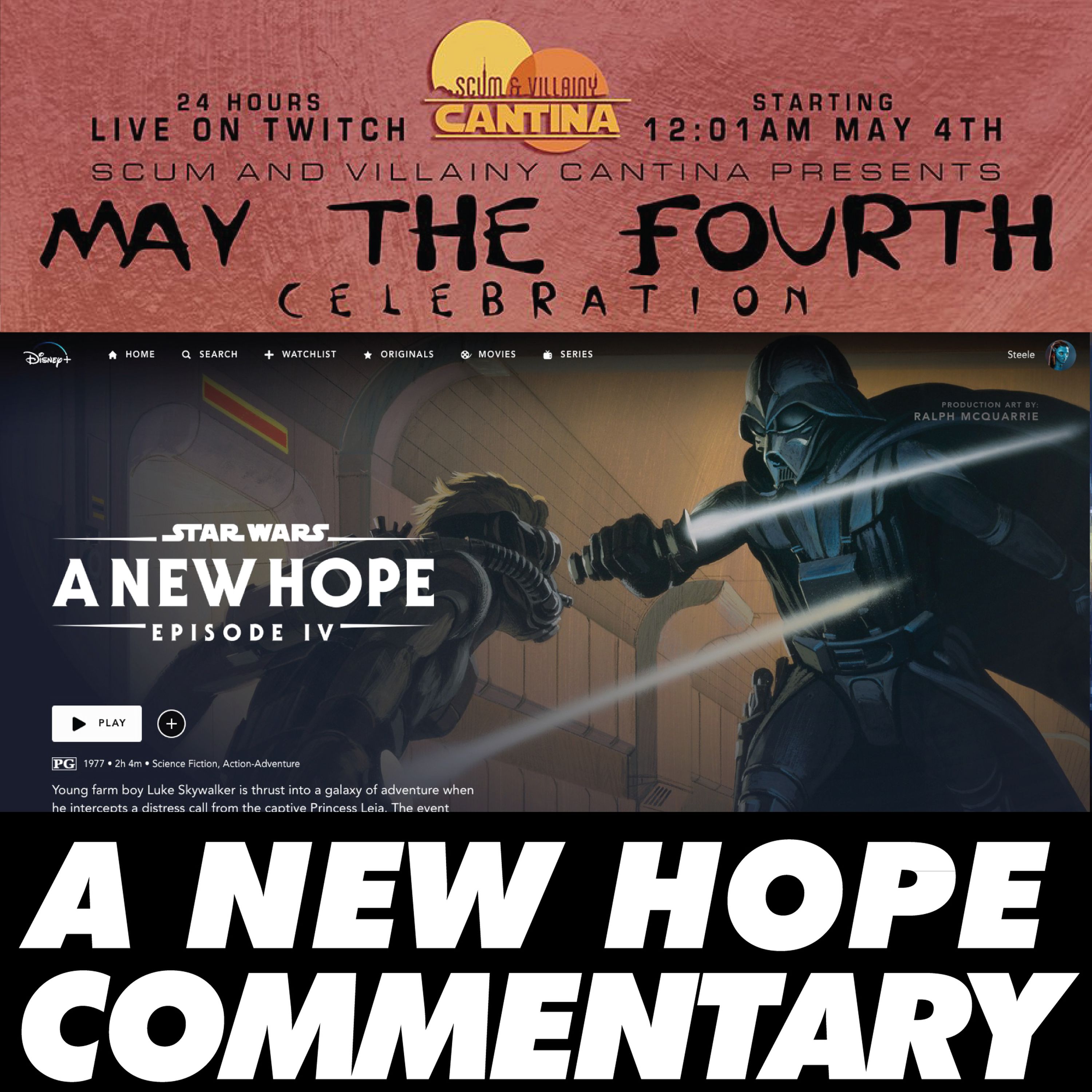 A New Hope Commentary - Scum And Villainy May The 4th Live Audio