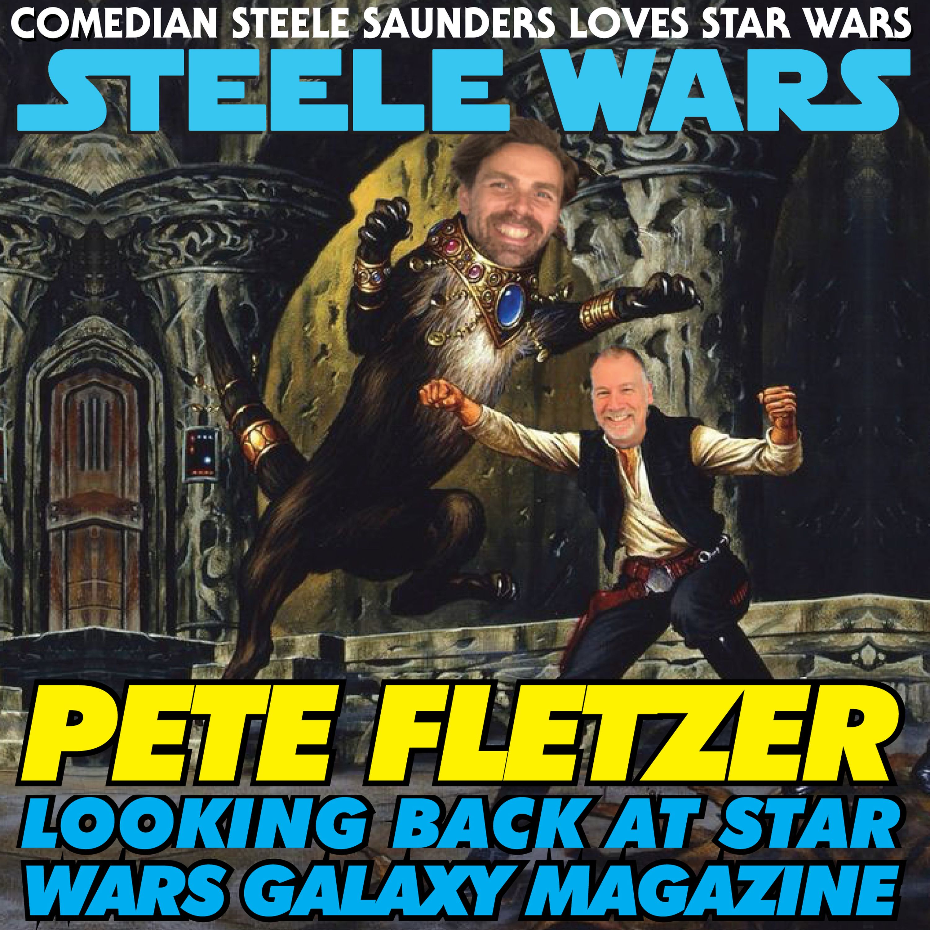 Ep 235 : Pete Fletzer - Looking Back At Star Wars Galaxy Magazine