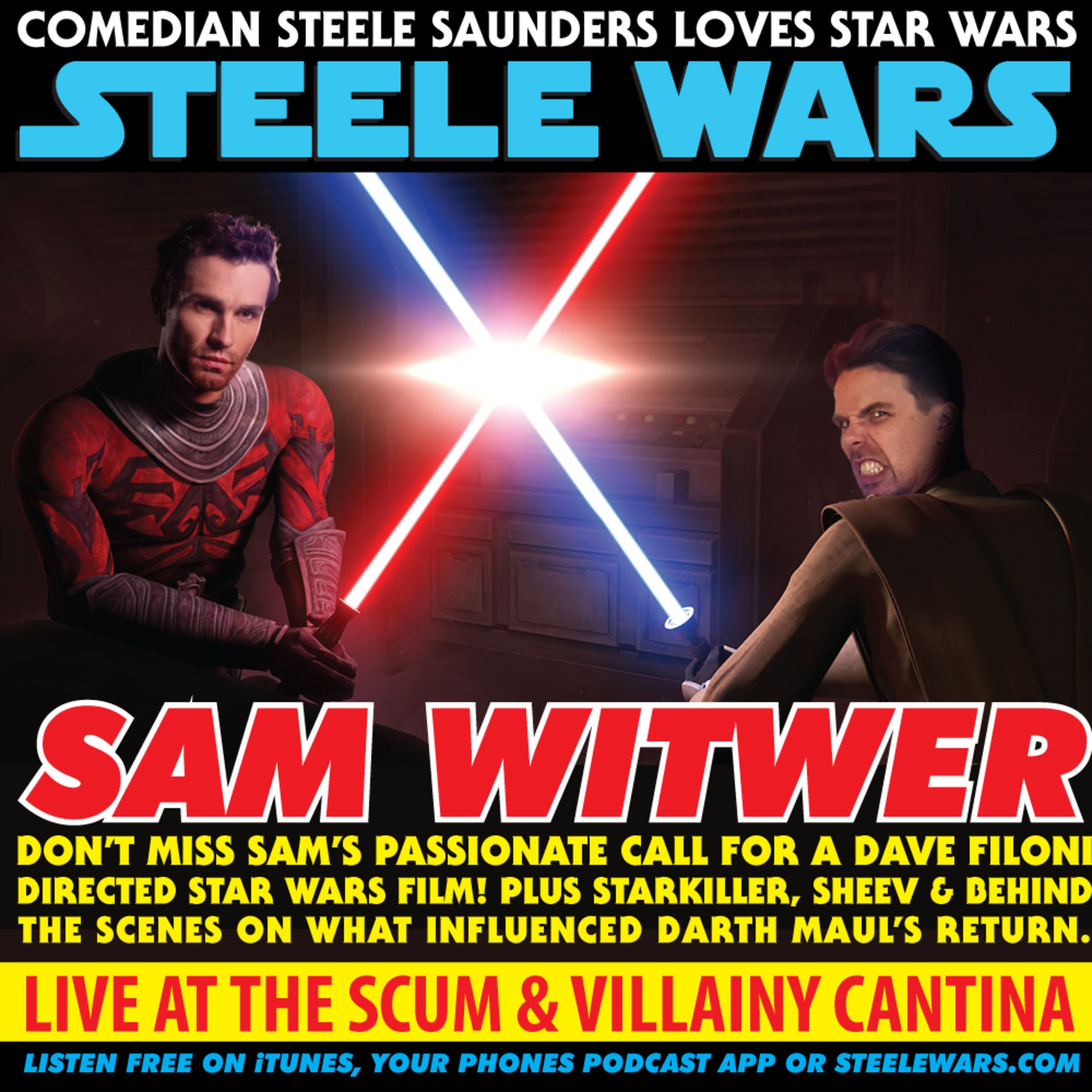 Ep 152 : Sam Witwer - LIVE! Don’t miss Sam’s passionate call for a Dave Filoni directed Star Wars film! episode artwork
