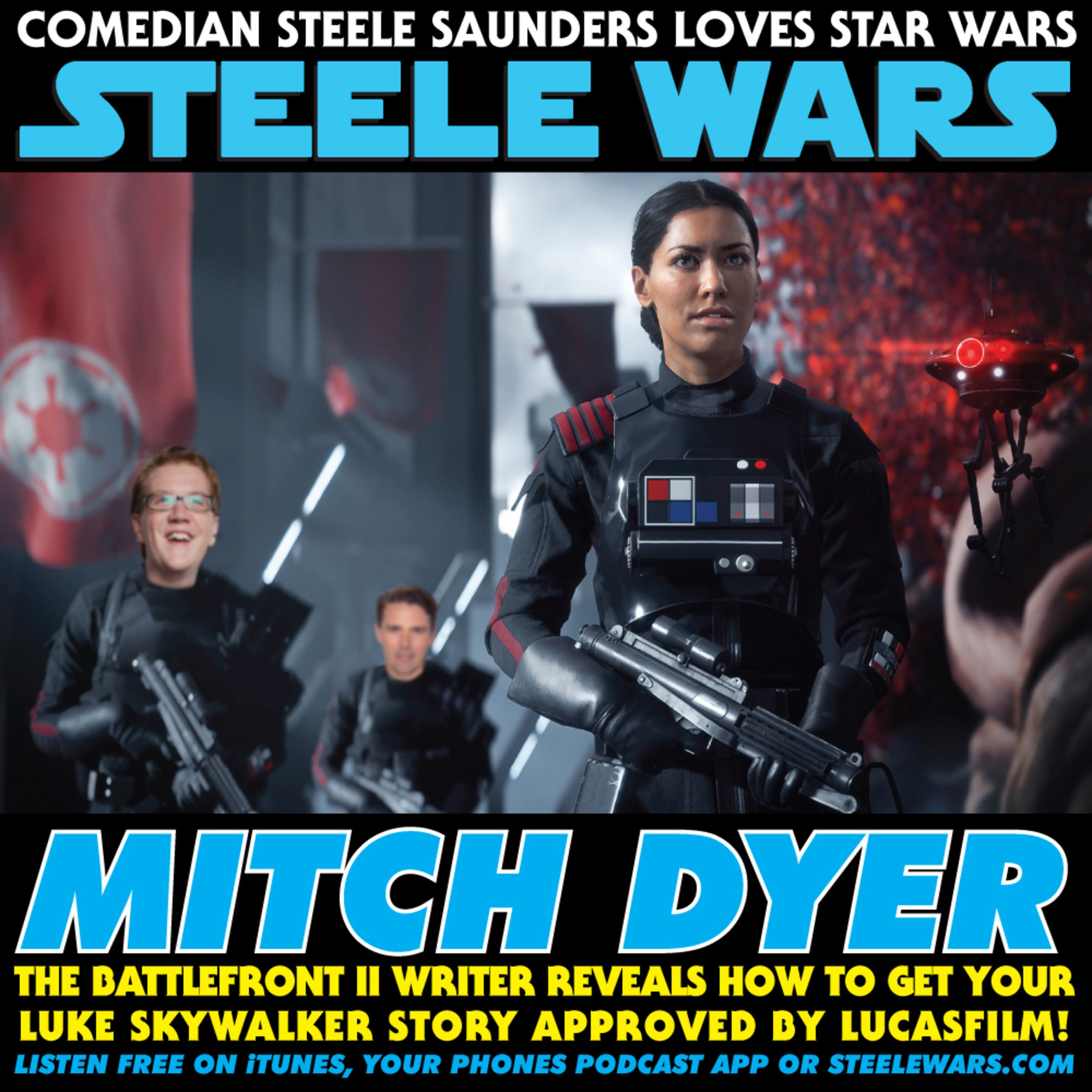 Steele Wars : Star Wars Podcast