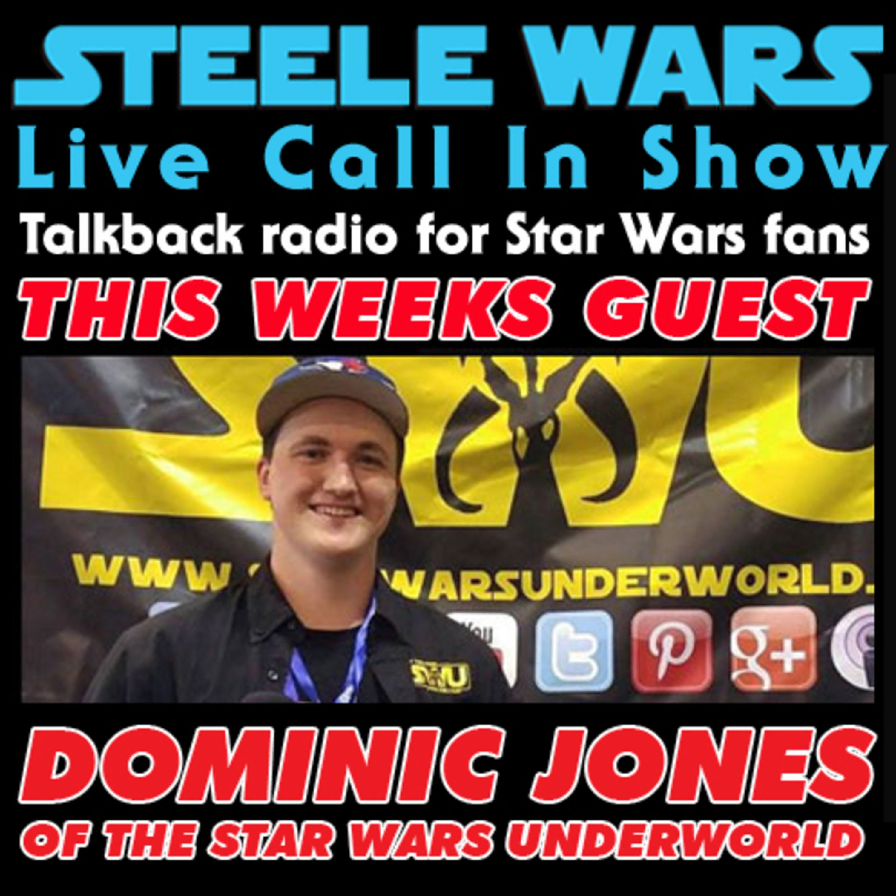 cover art for Live Call In Show – Ep 41 : With Dominic Jones of The Star Wars Underworld