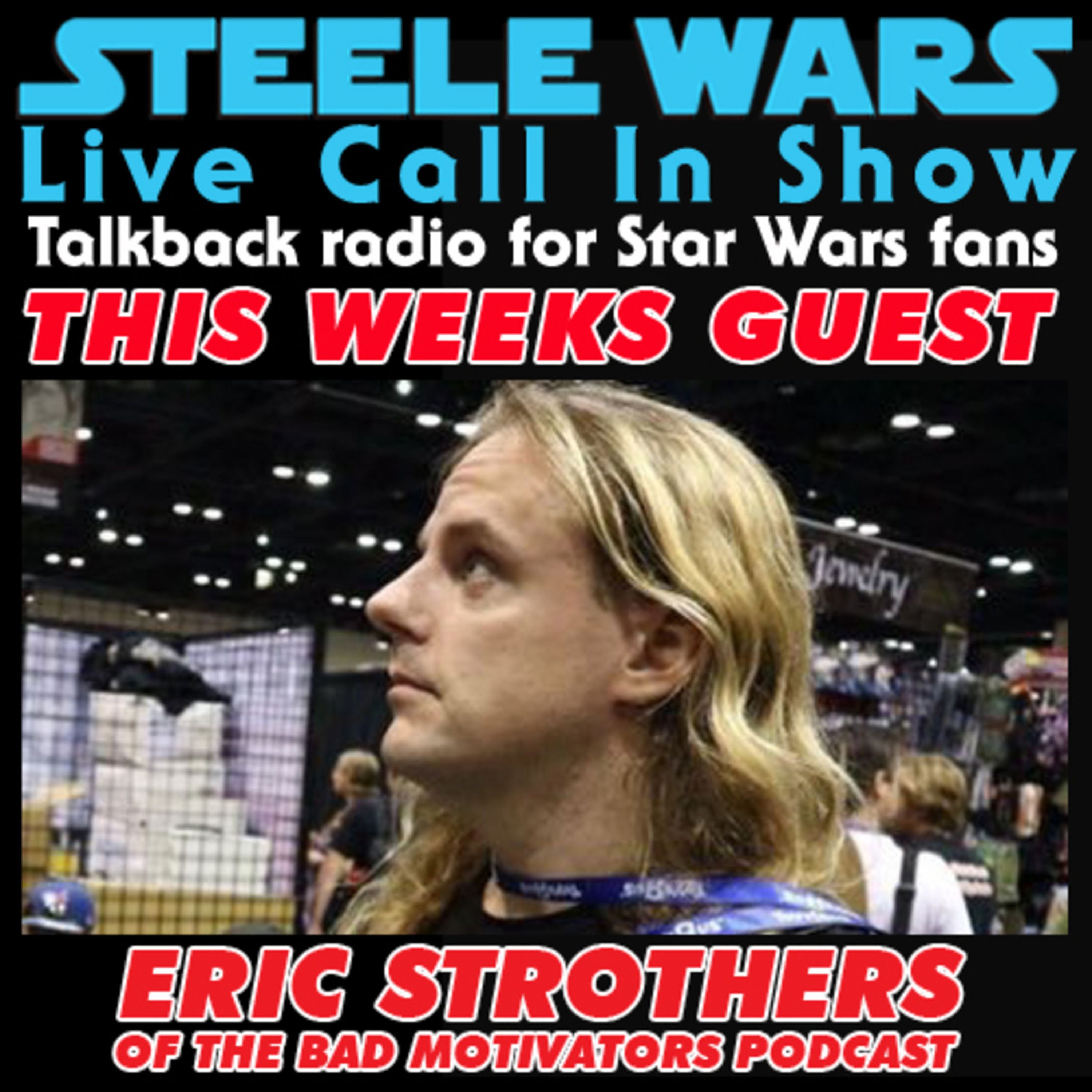 Steele Wars : Star Wars Podcast