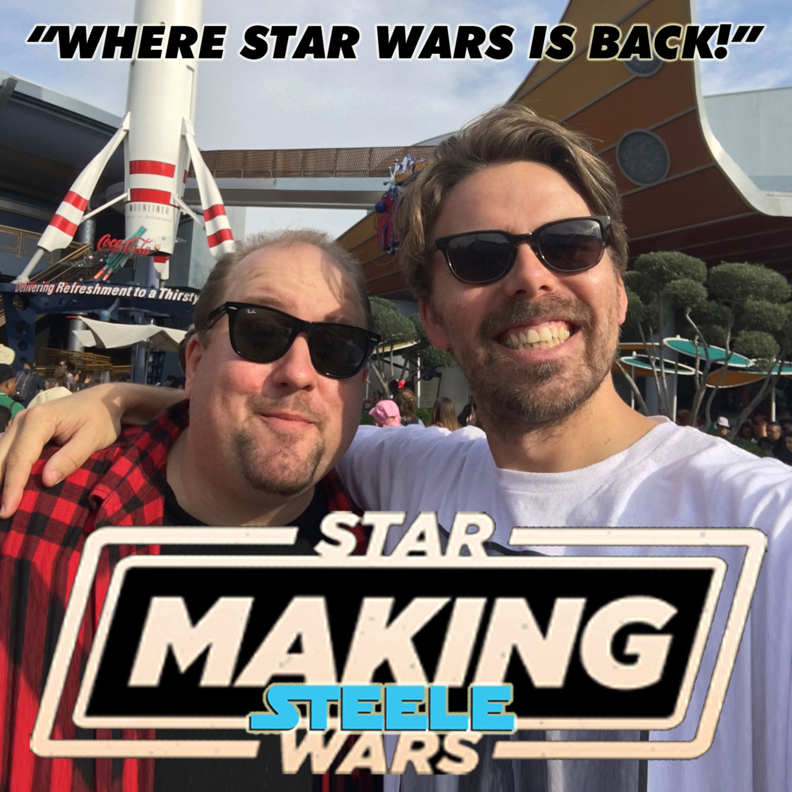 cover art for Making Steele Wars Ep : 006 - PATREON SIZZLE CLIP - Dissecting all the Han Solo directorial news