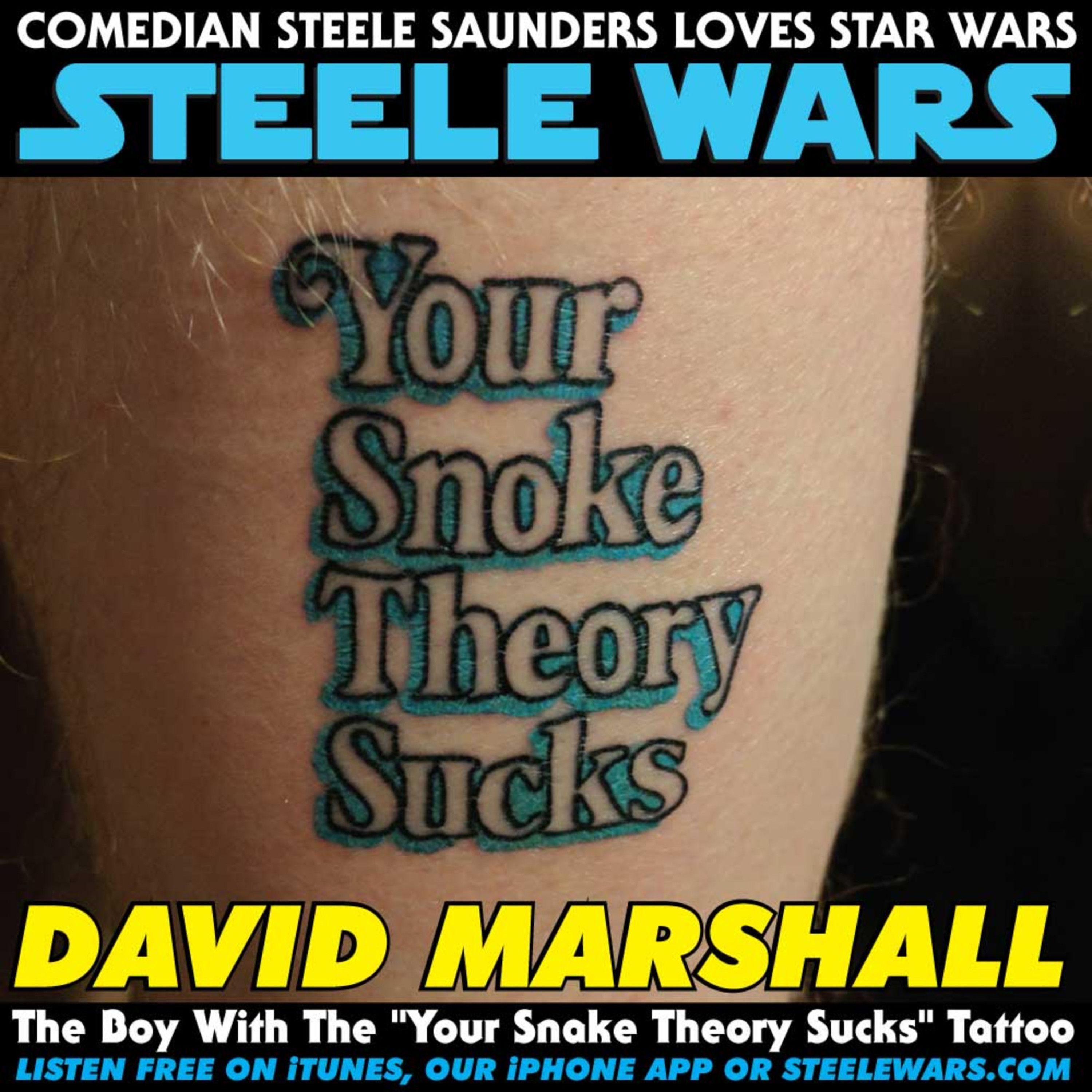cover art for Ep 133 : David Marshall - The Boy With The "Your Snoke Theory Sucks" Tattoo