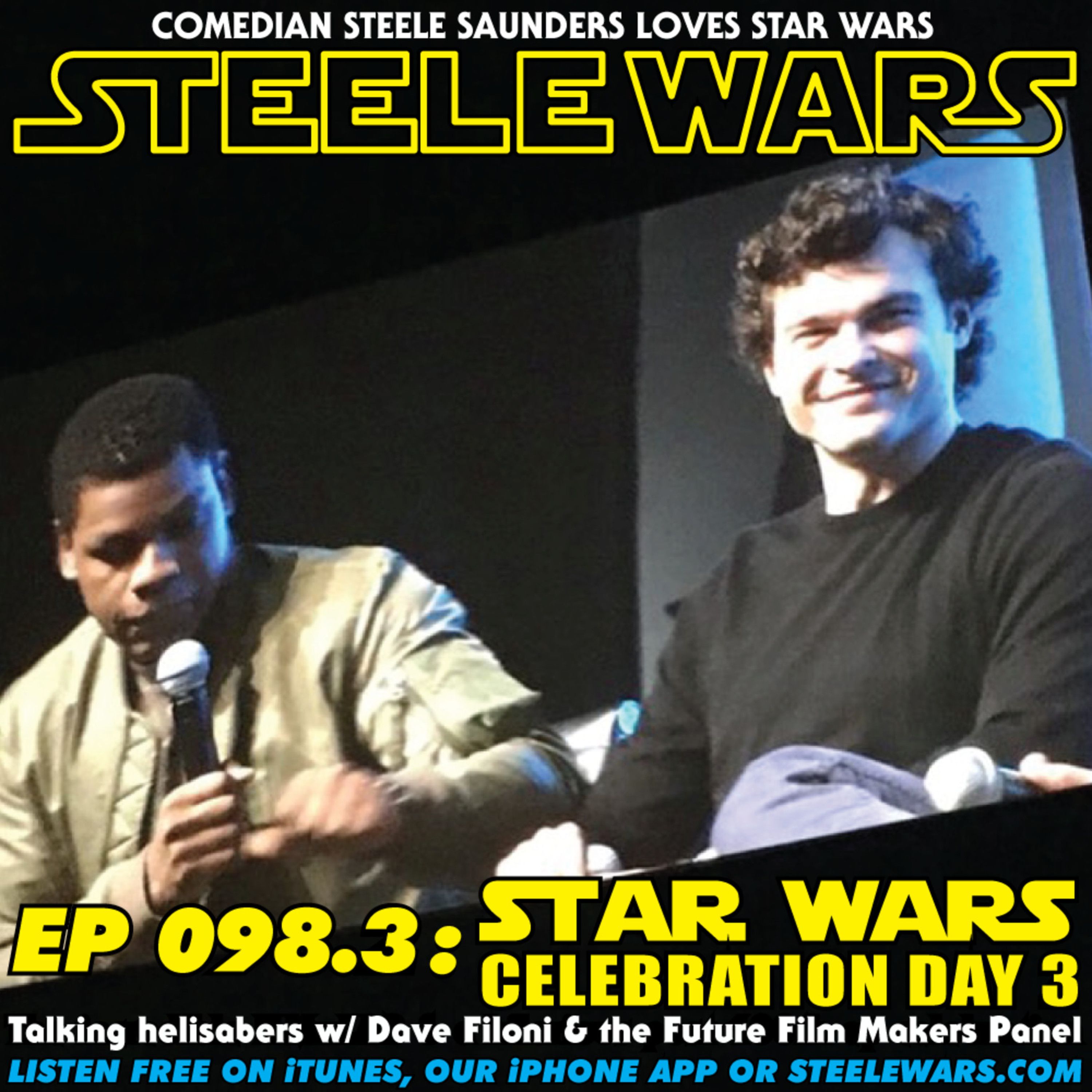 Ep 098.3 : Star Wars Celebration Europe DAY 3 - Rebels Press Conference & the Future Film Makers Panel IN FULL episode artwork