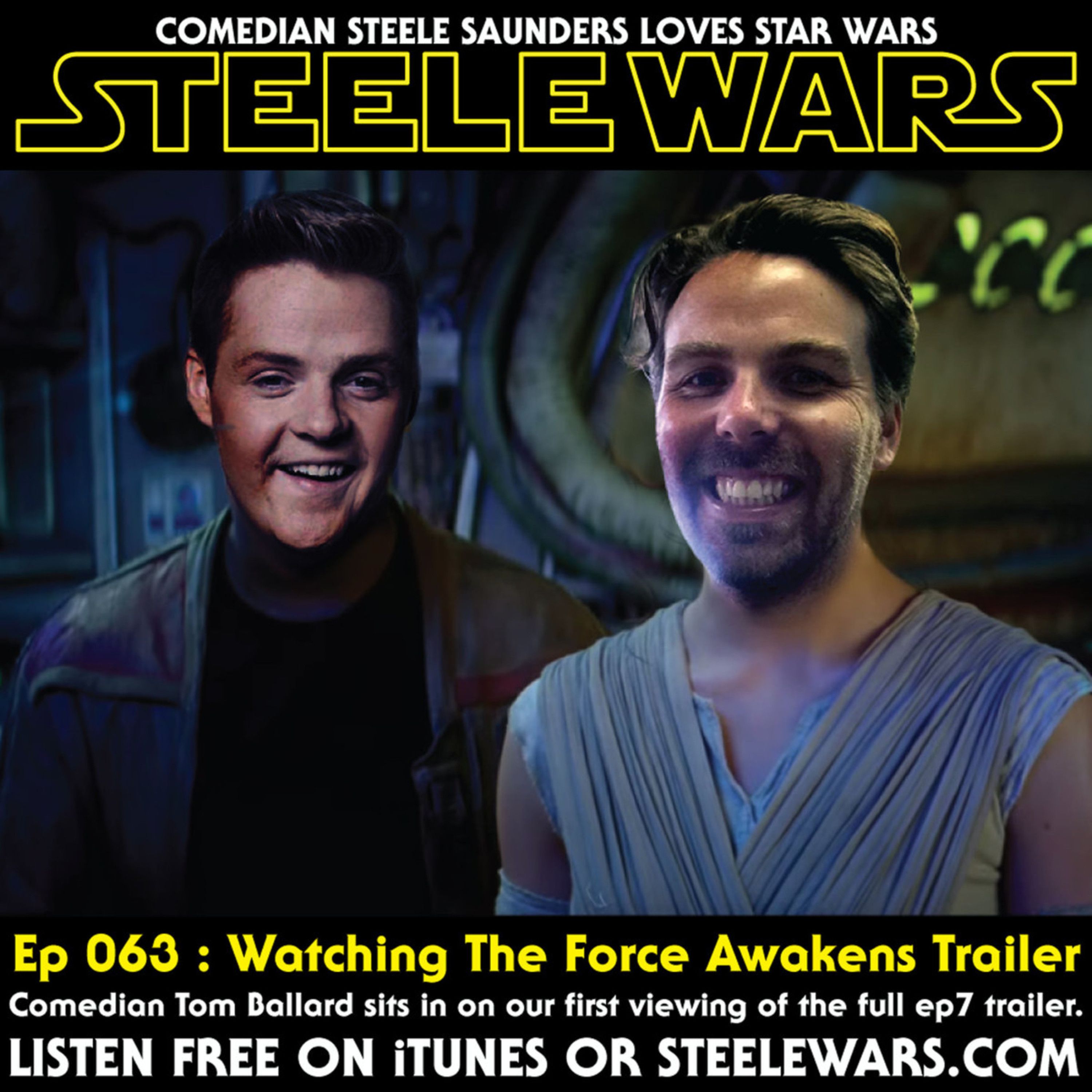 Ep 063 : Watching The Force Awakens Trailer - CLASSIC CLIP - With Comedian Tom Ballard episode artwork