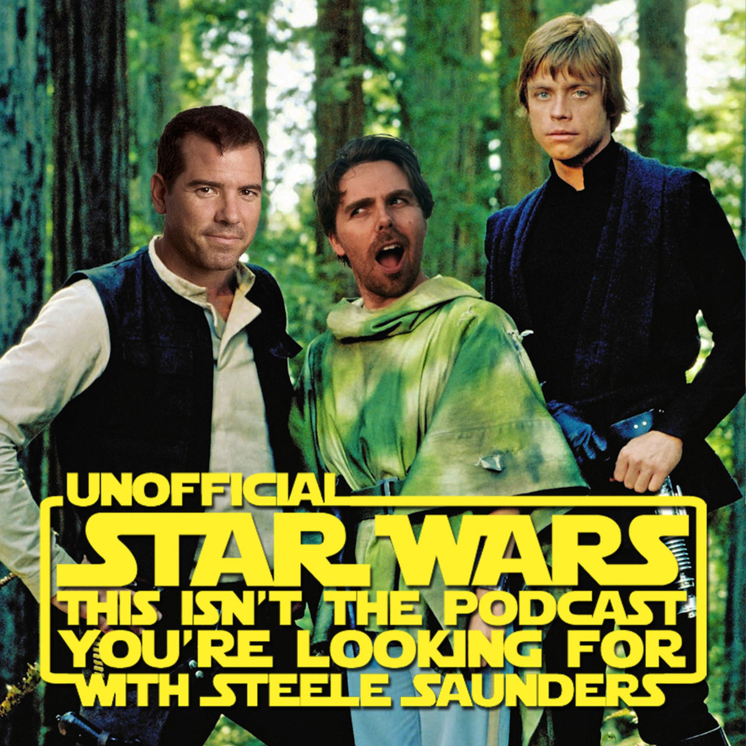 Steele Wars : Star Wars Podcast