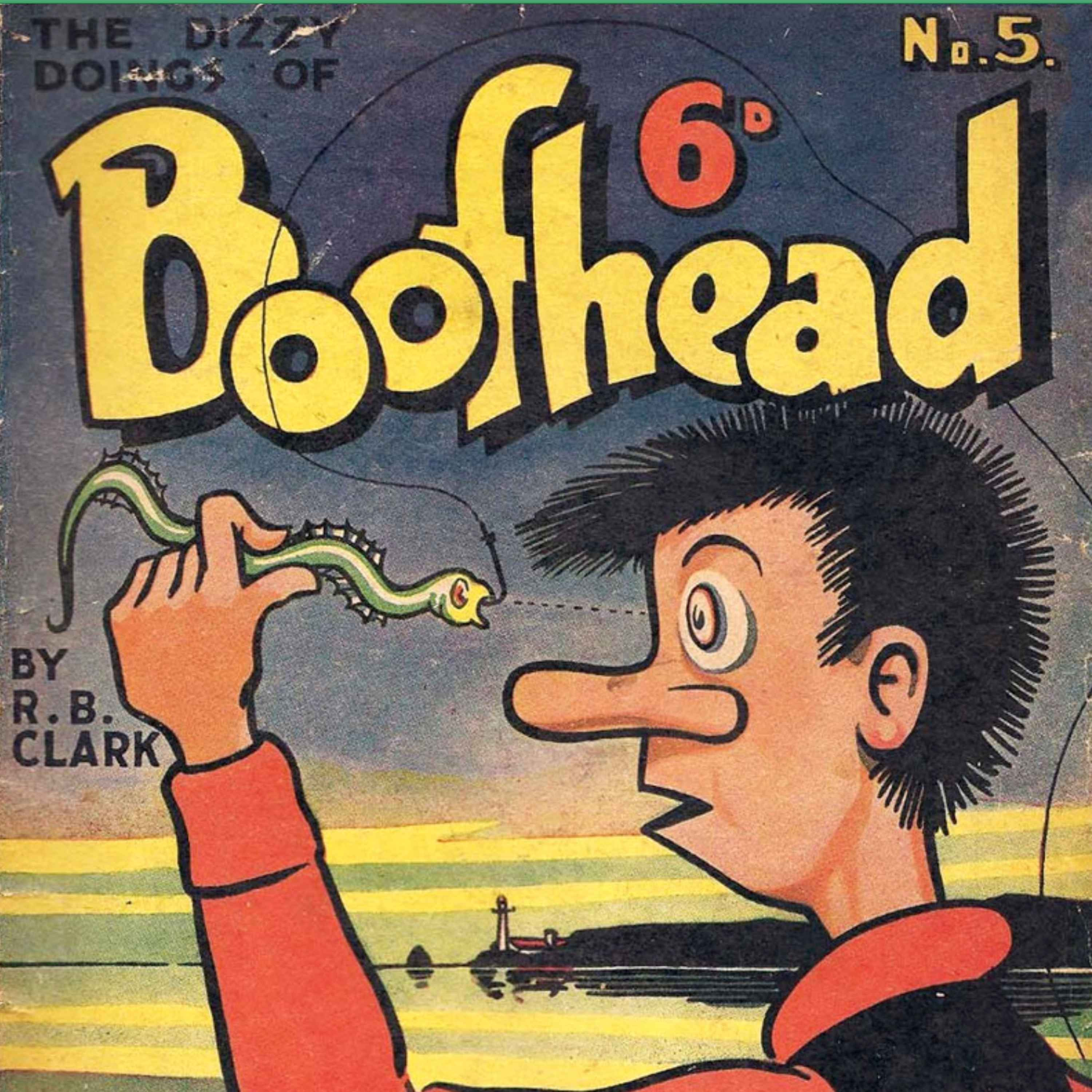 Oi, Boofhead! Plus: Gold Coins & Great Comets