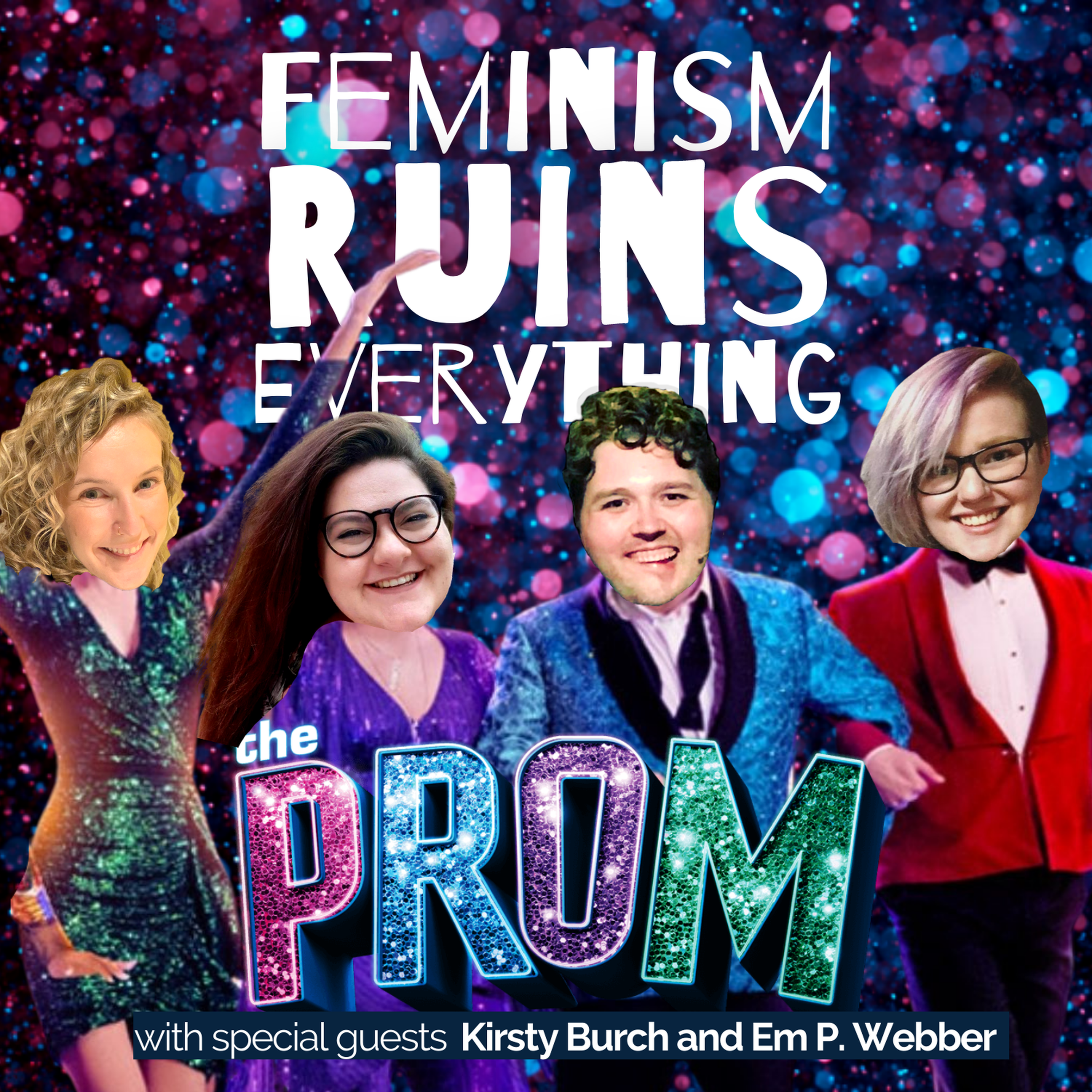 The Prom is the Only Gay In Indiana with guests Kirsty Burch and Em P. Webber