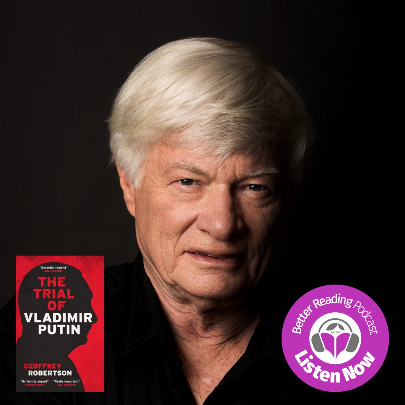 cover art for Stories Behind the Story: Geoffrey Robertson on The Trial of Vladimir Putin