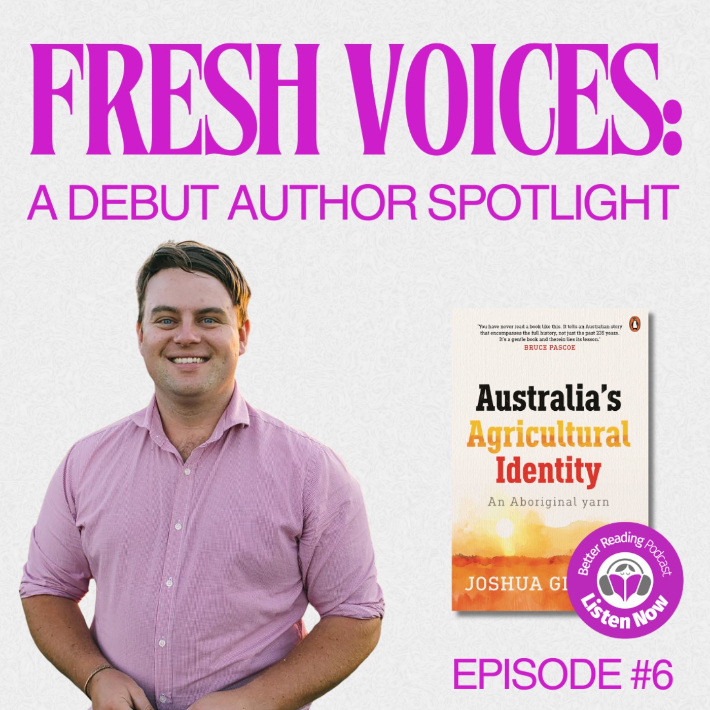 Fresh Voices: A Debut Author Spotlight - Episode 6: Joshua Gilbert