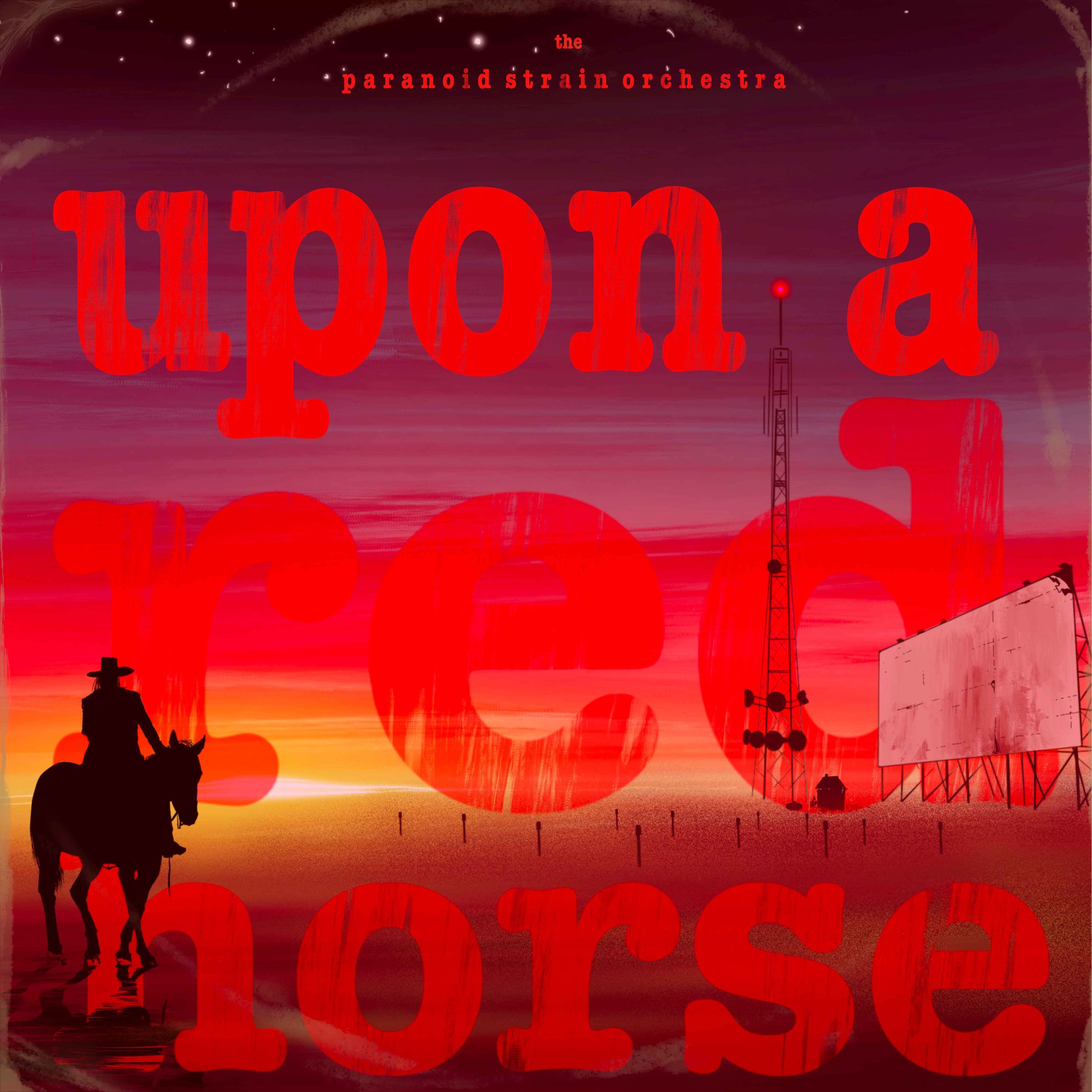 New! Upon A Red Horse: Act I