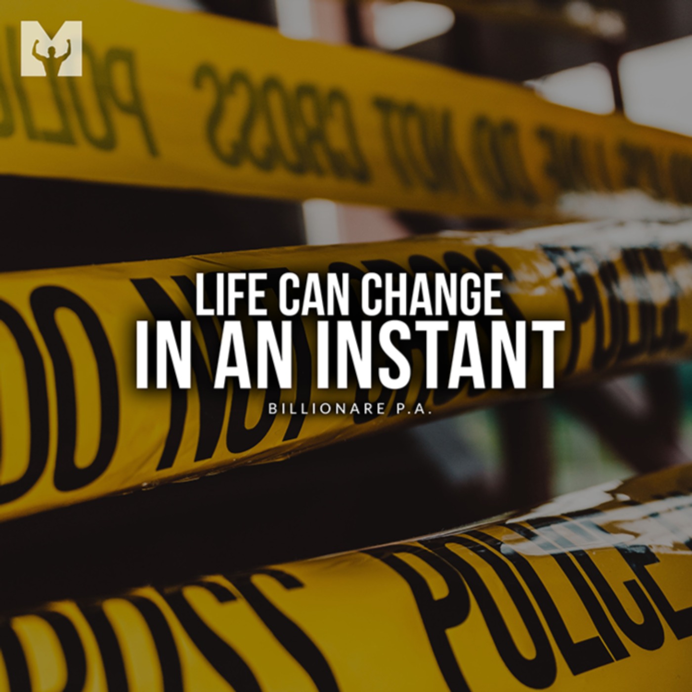 cover art for LIFE CAN CHANGE IN AN INSTANT