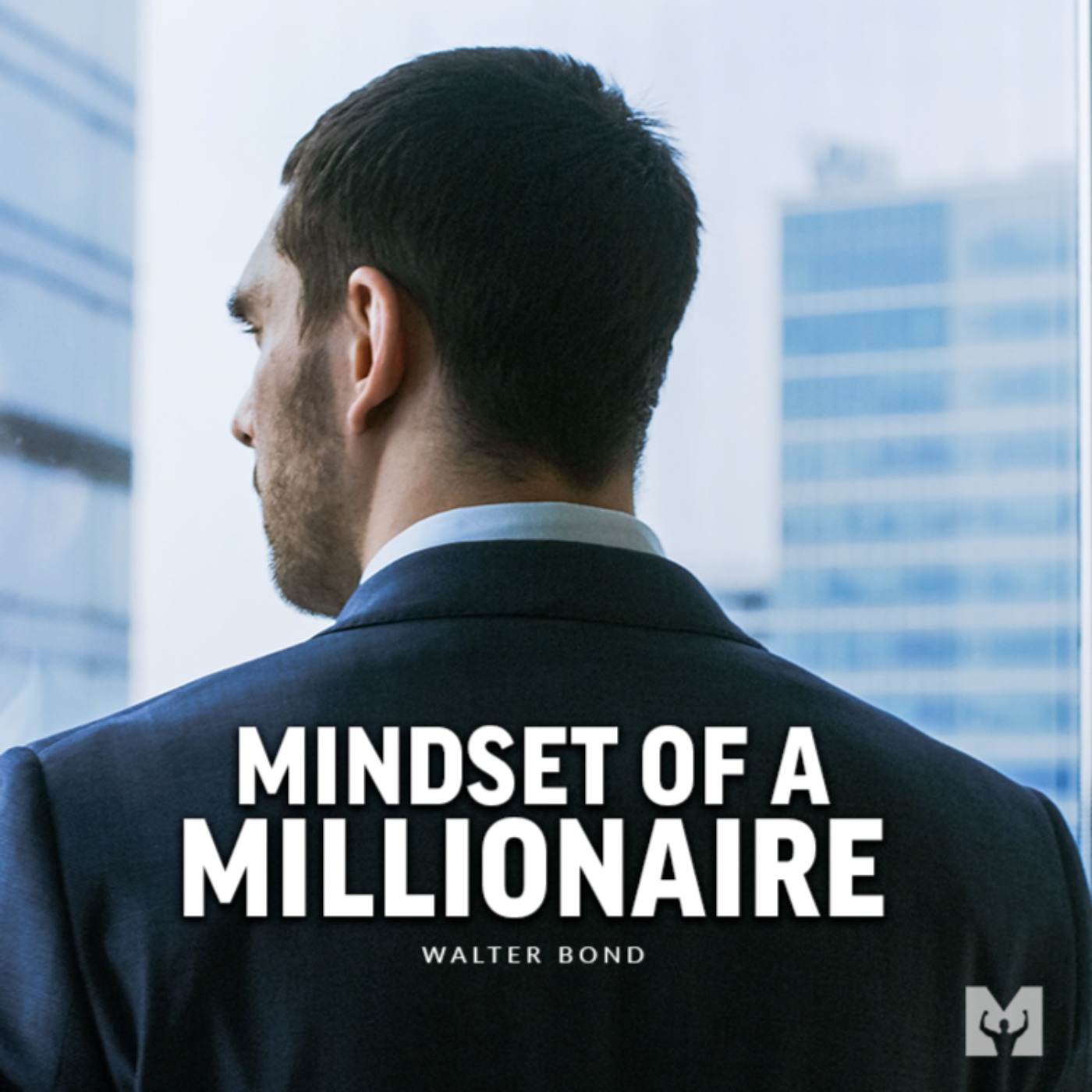 MINDSET OF A MILLIONAIRE