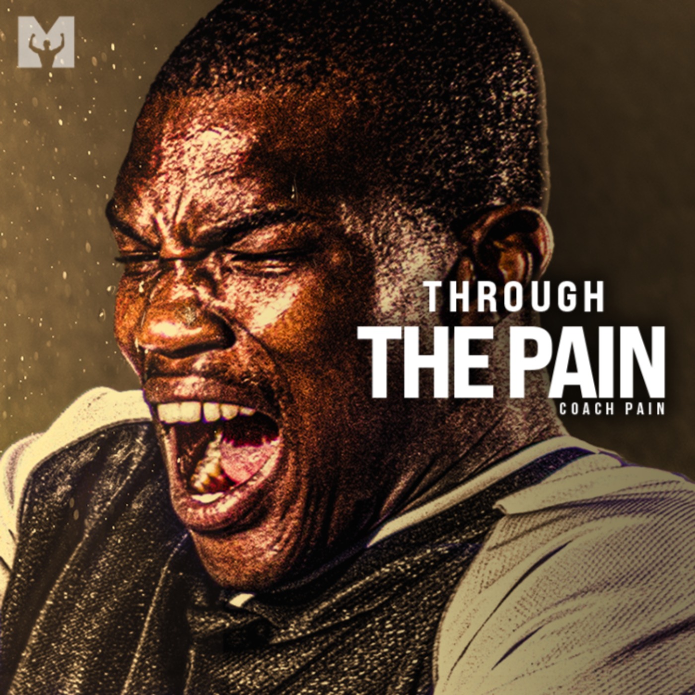 THROUGH THE PAIN