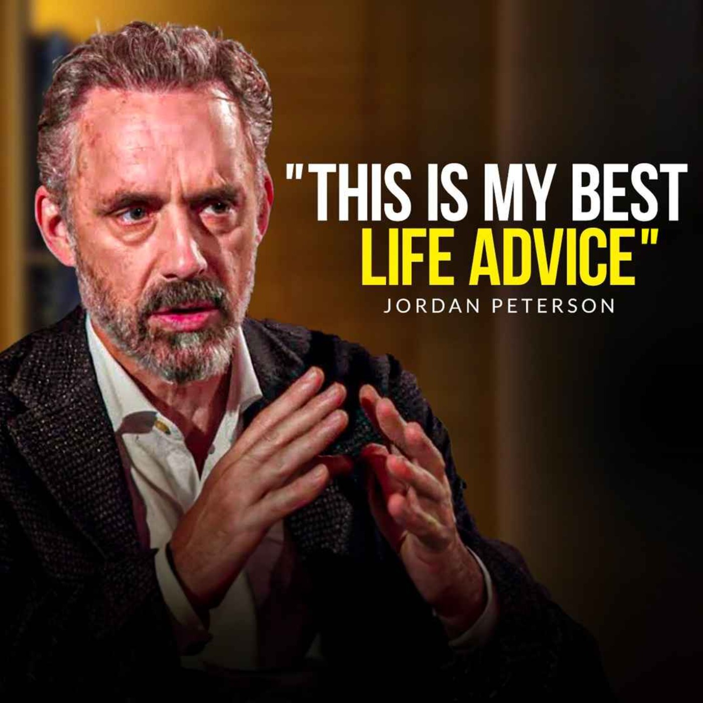 cover art for BEST OF JORDAN PETERSON | Best Life Advice - Speeches Compilation 30-Mins Long
