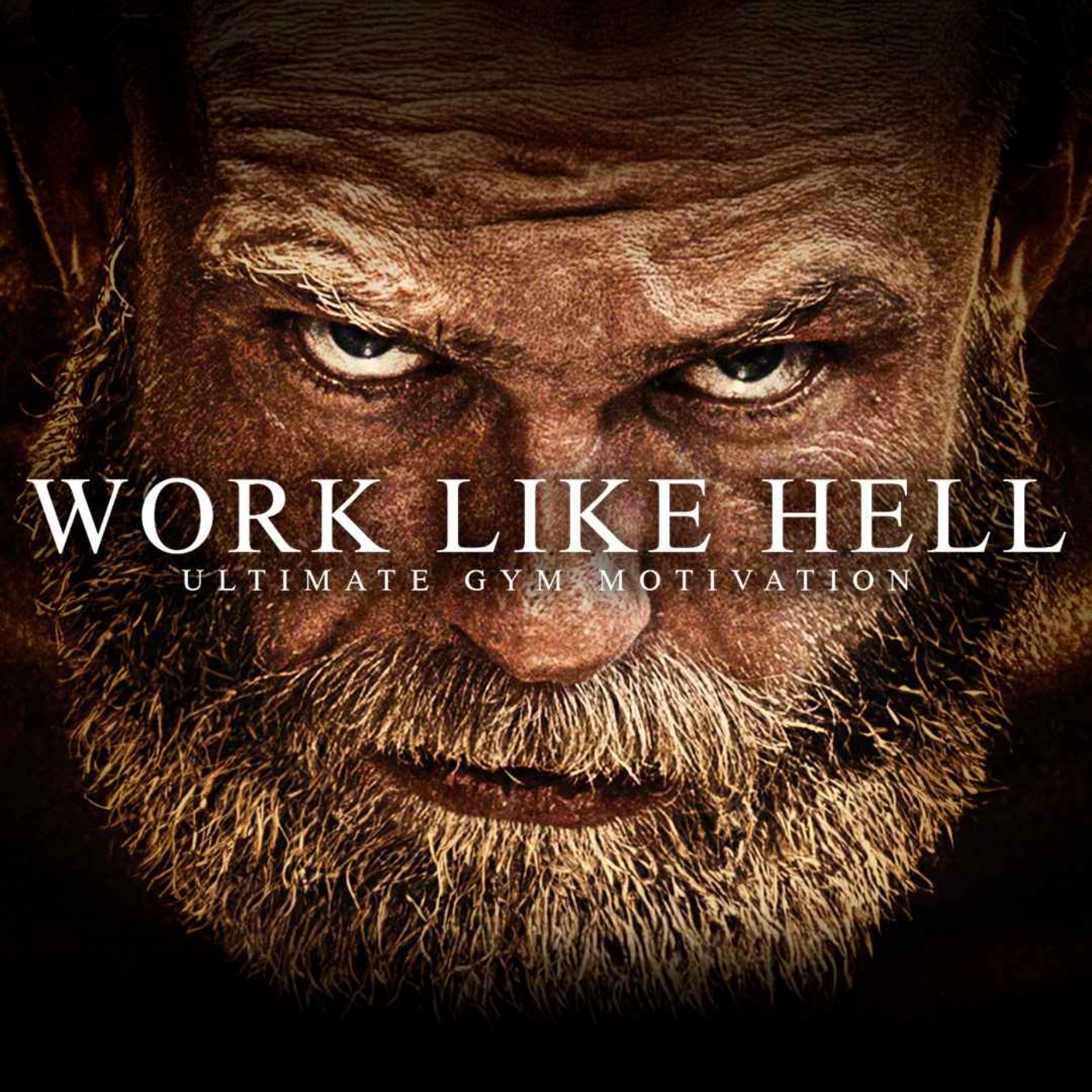 cover art for GET UP AND WORK LIKE HELL - The Most Powerful Motivational Compilation for Running & Working Out