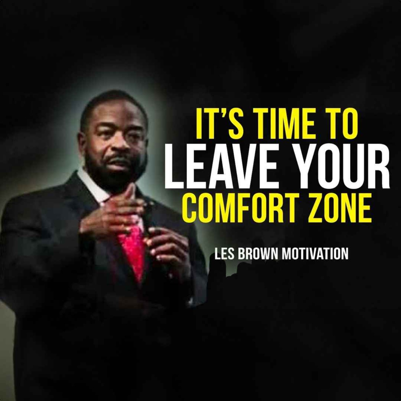 cover art for IT'S TIME TO GET OVER IT! - Powerful Motivational Speech for Success - Les Brown Motivation