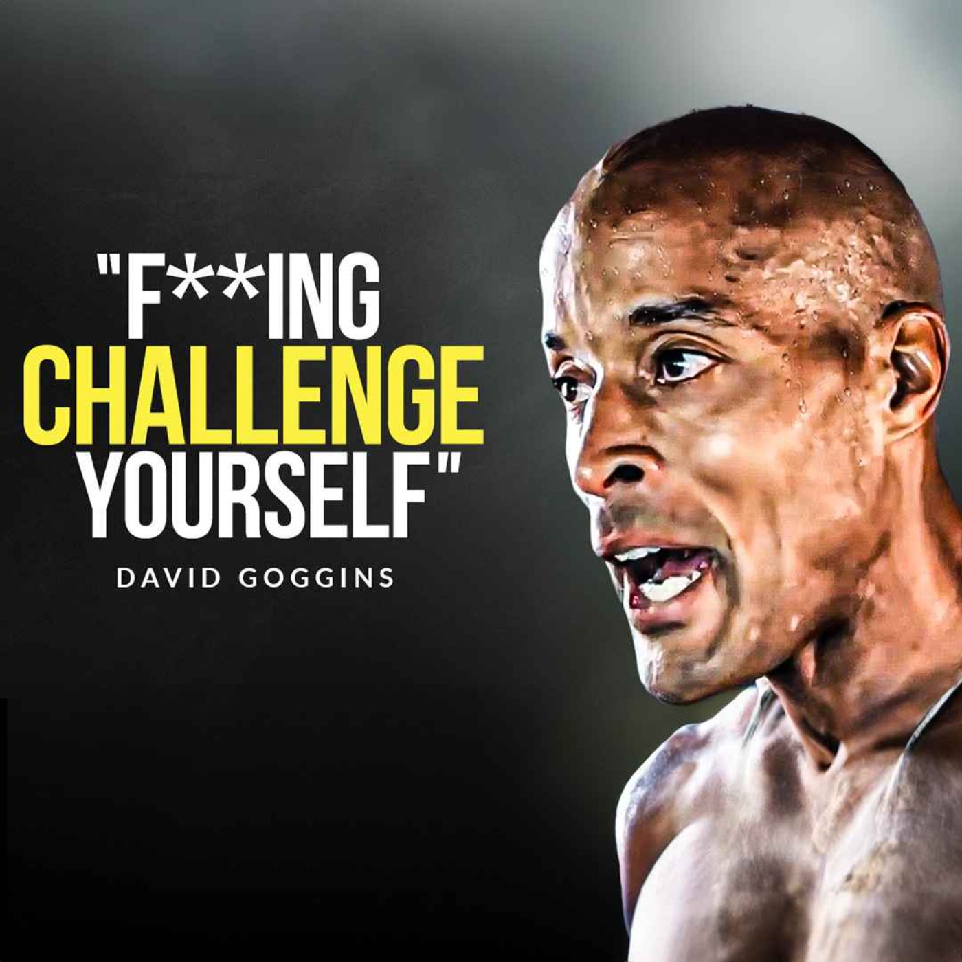 NO ONE IS GONNA DO IT FOR YOU - An Eye Opening 8 Minutes with David Goggins - podcast episode cover