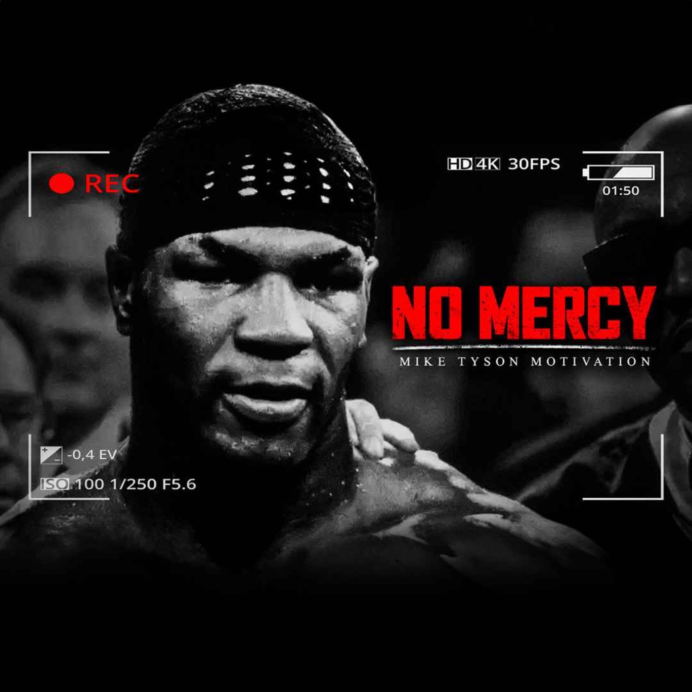 SHOW NO MERCY - Motivational Speech (ft. Mike Tyson) - podcast episode cover