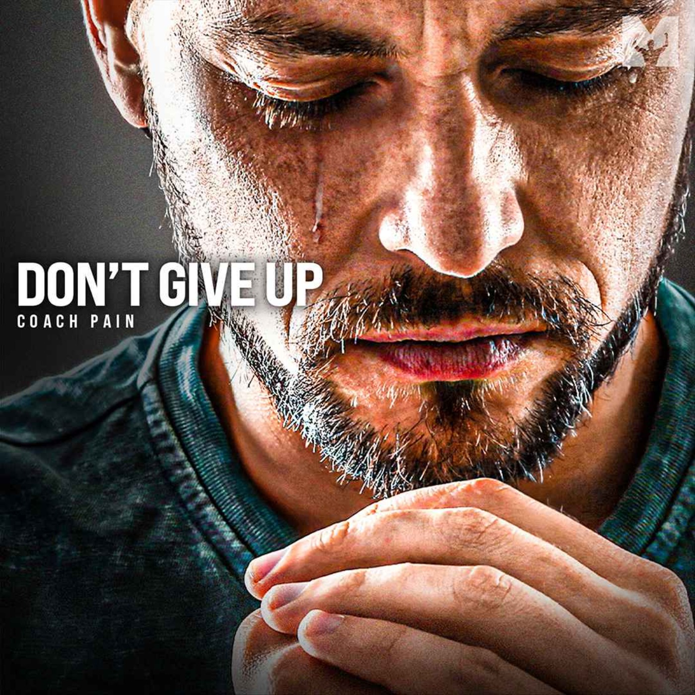 NO MATTER HOW HARD IT GETS - Powerful Motivational Speech (Coach Pain) - podcast episode cover