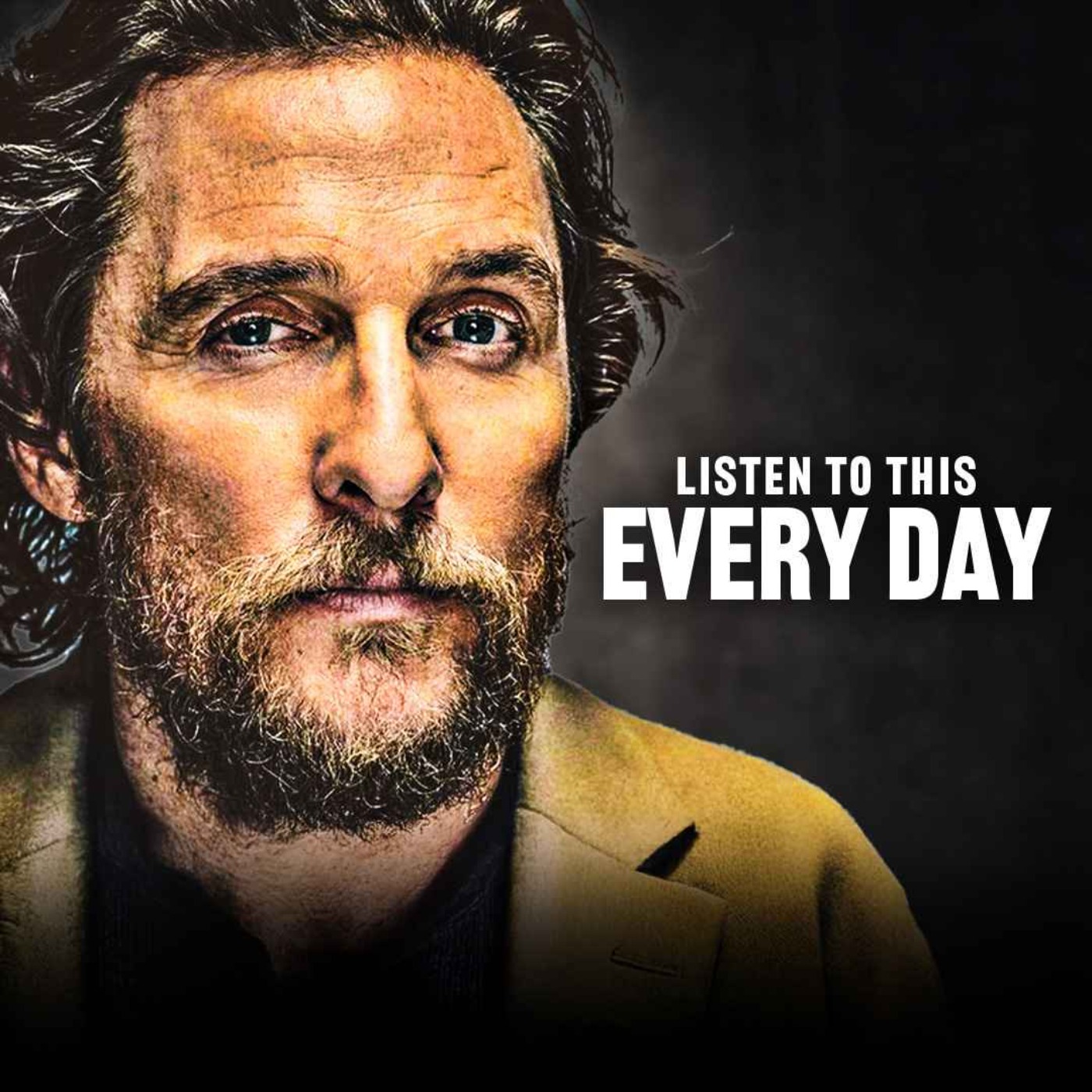 YOU OWE IT TO YOU IN 2025 - Best Motivational Speech | Matthew McConaughey - podcast episode cover