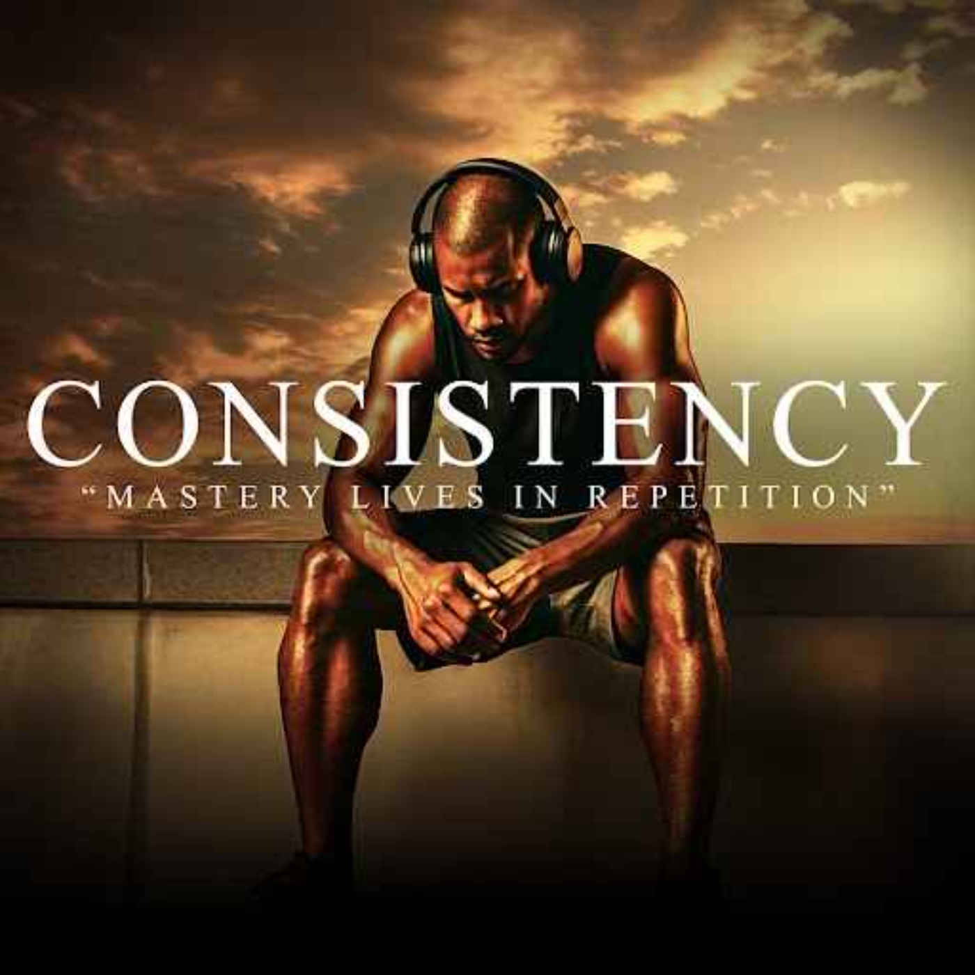CONSISTENCY & DISCIPLINE - Best Motivational Speeches Compilation | Marcus A. Taylor