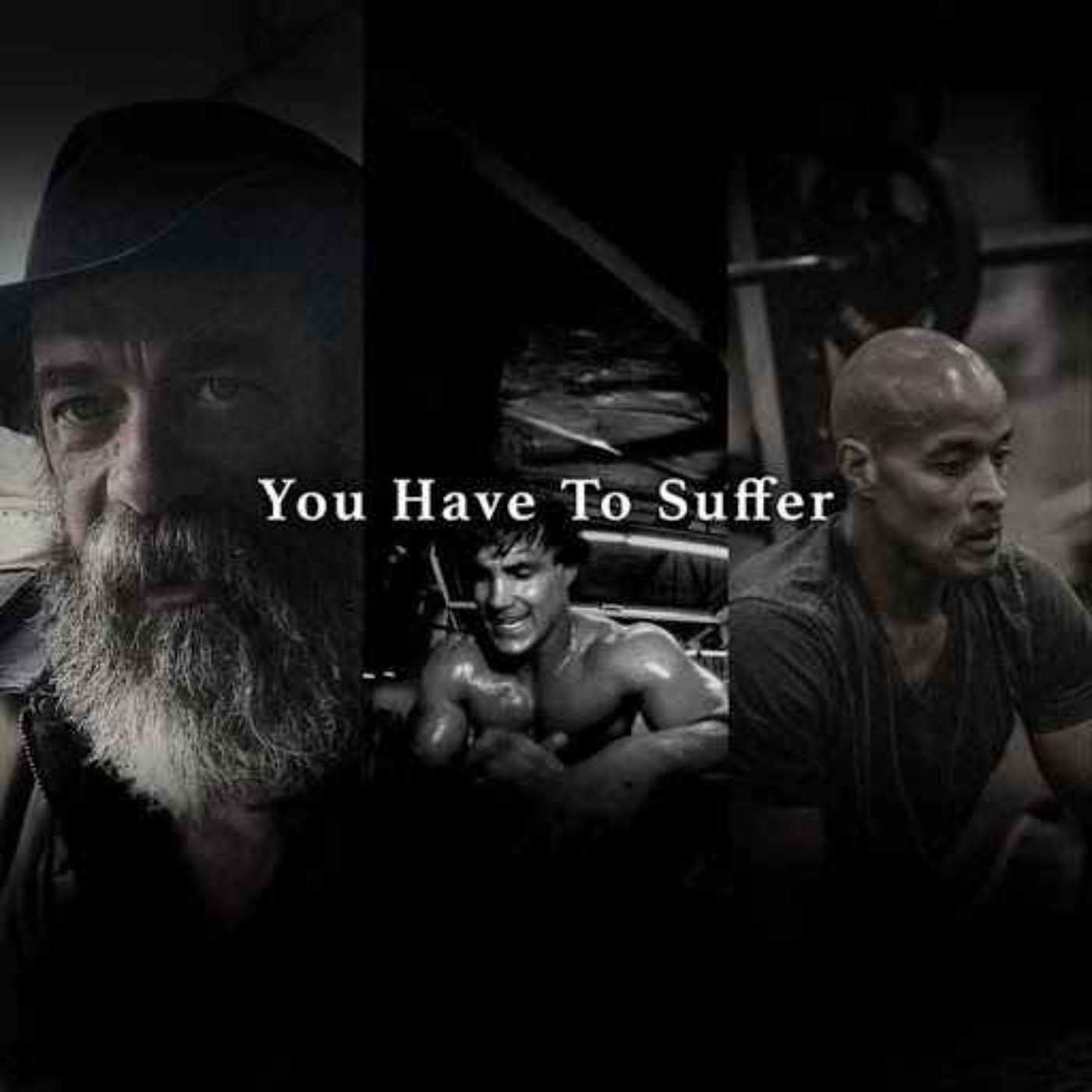 cover of episode YOU HAVE TO SUFFER - Best Motivational Hopecore Speeches