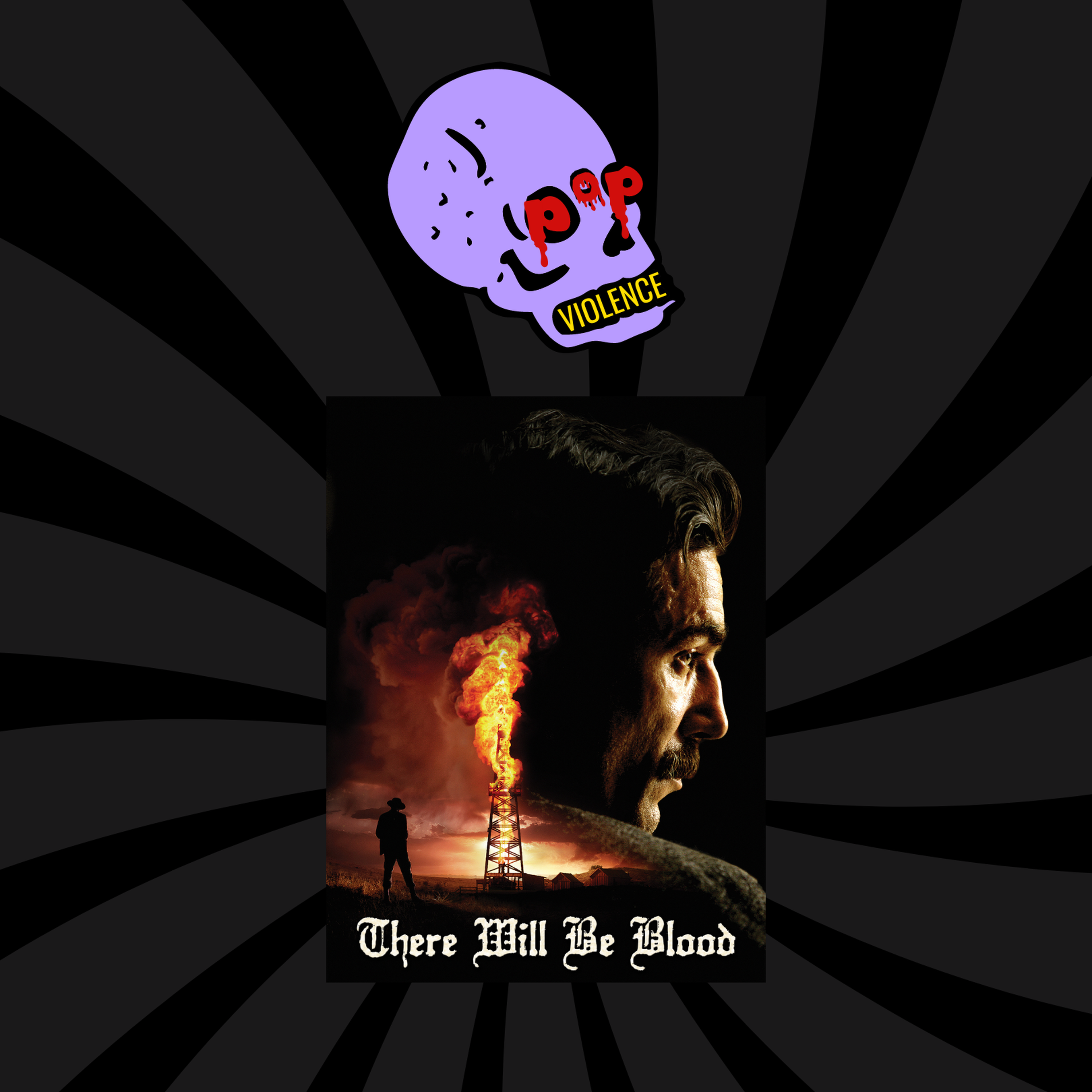 XI. There Will Be Blood