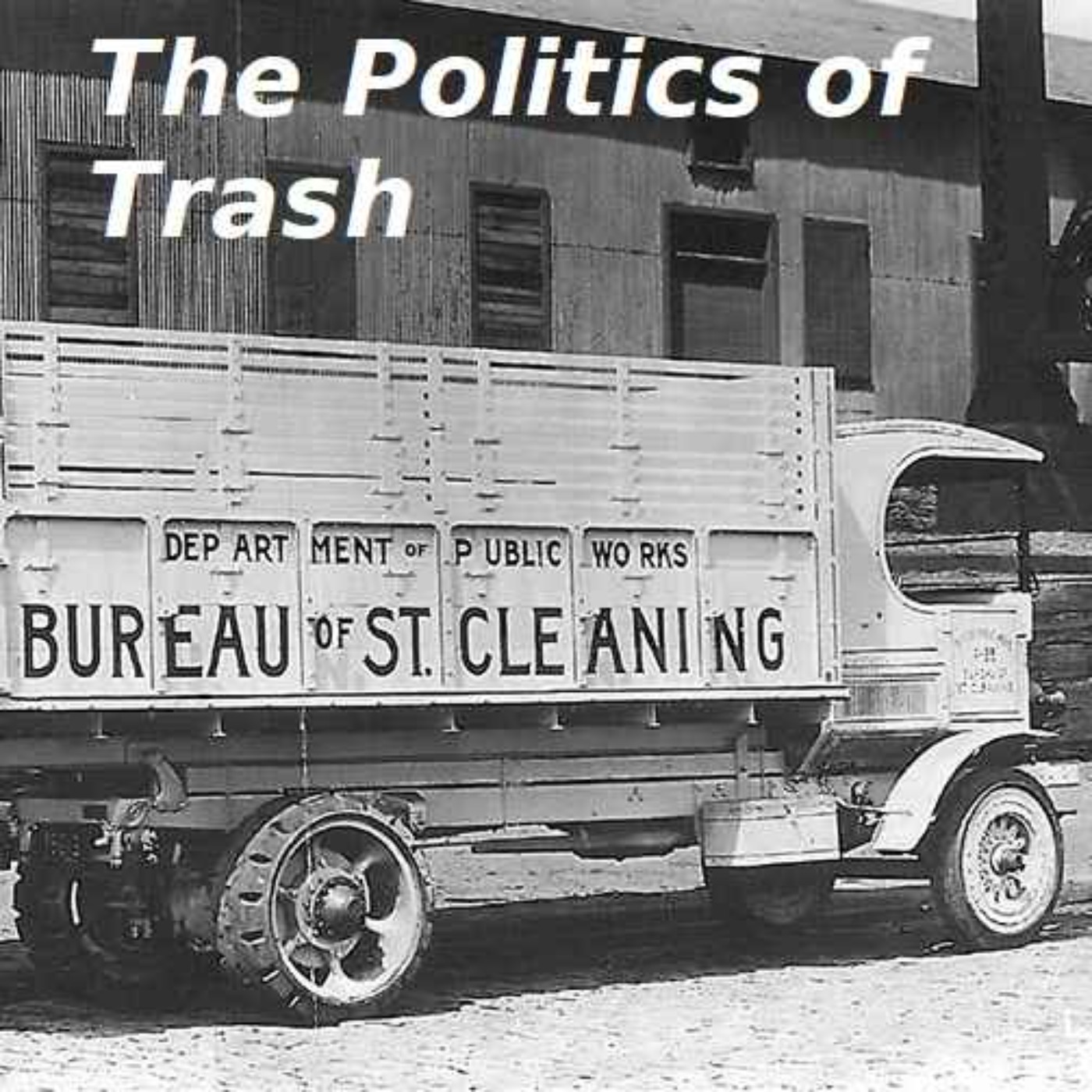 cover art for The Politics of Trash