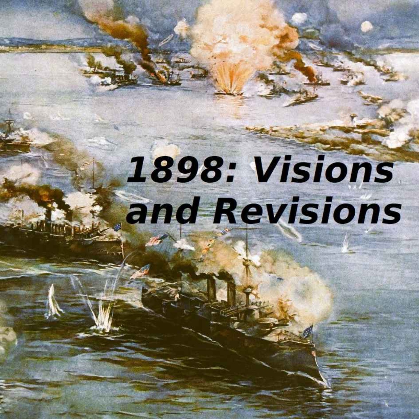 cover art for 1898: Visions and Revisions