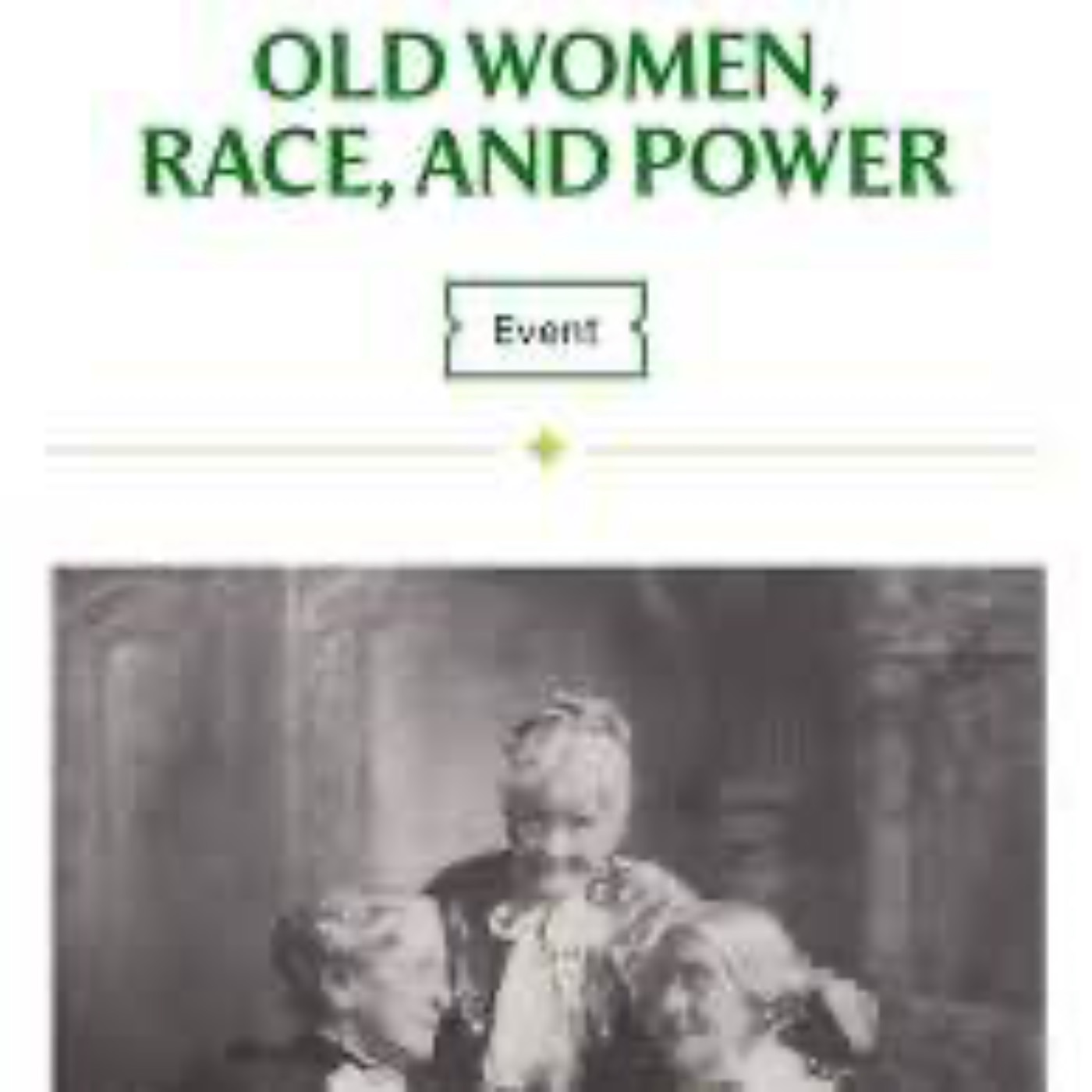 119: Old Women, Race, and Power