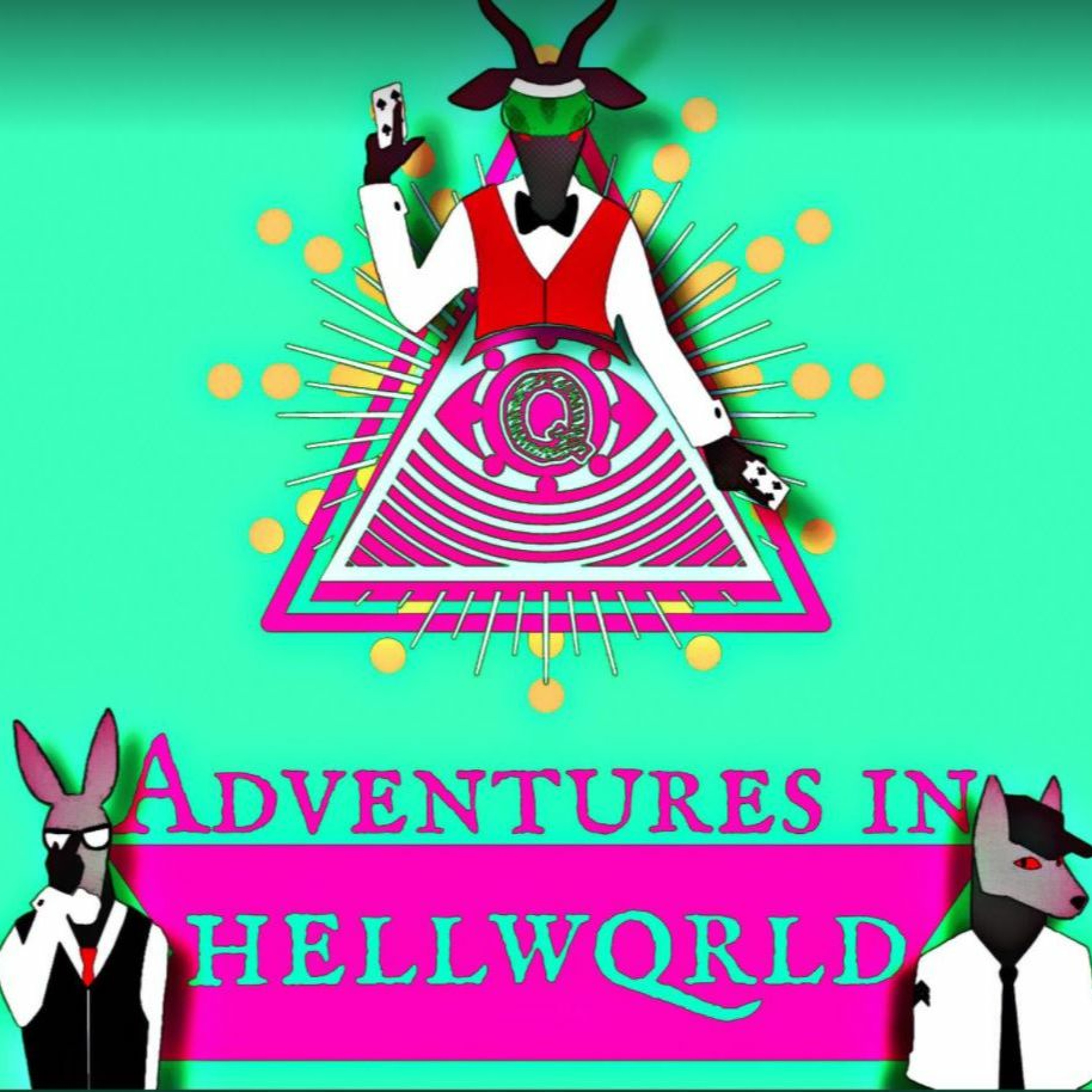 Adventures in HellwQrld Episode 12: Q11 is a Joke