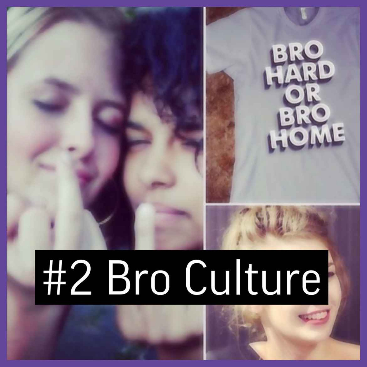 cover art for Sexismus und Nicht-Feministen - Was ist eigentlich "Bro Culture"?