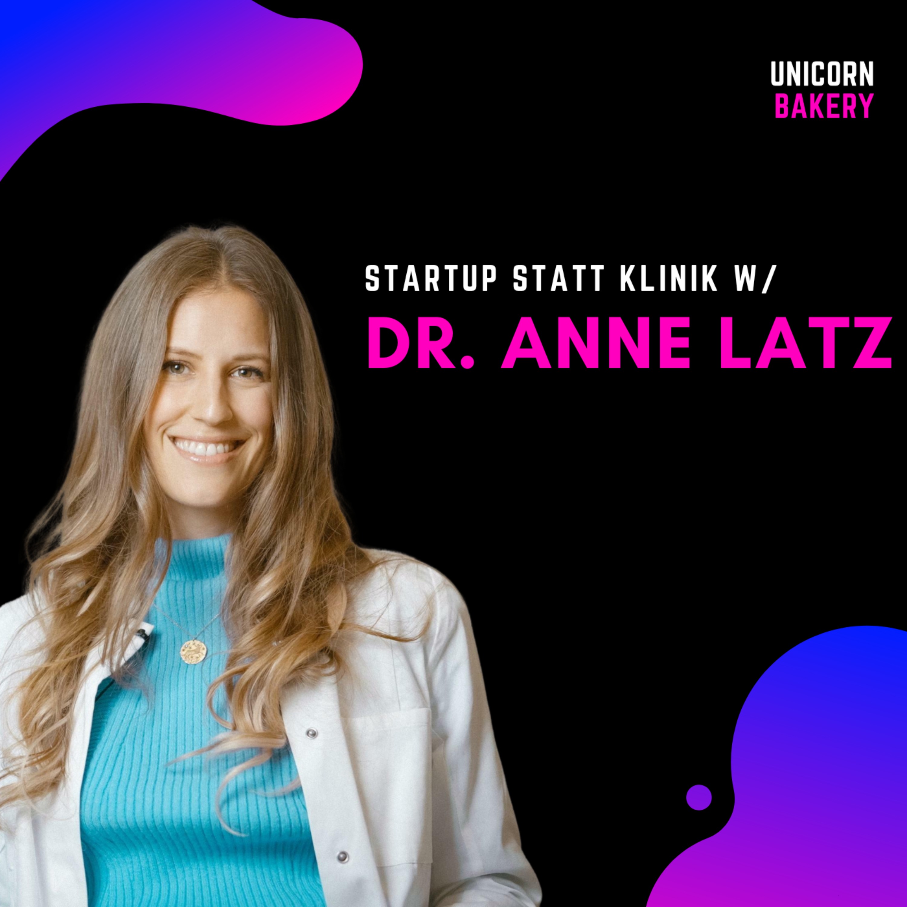 Gründerin statt Ärztin? Warum Dr. Anne Latz von Hello Inside den Kittel an den Nagel hing