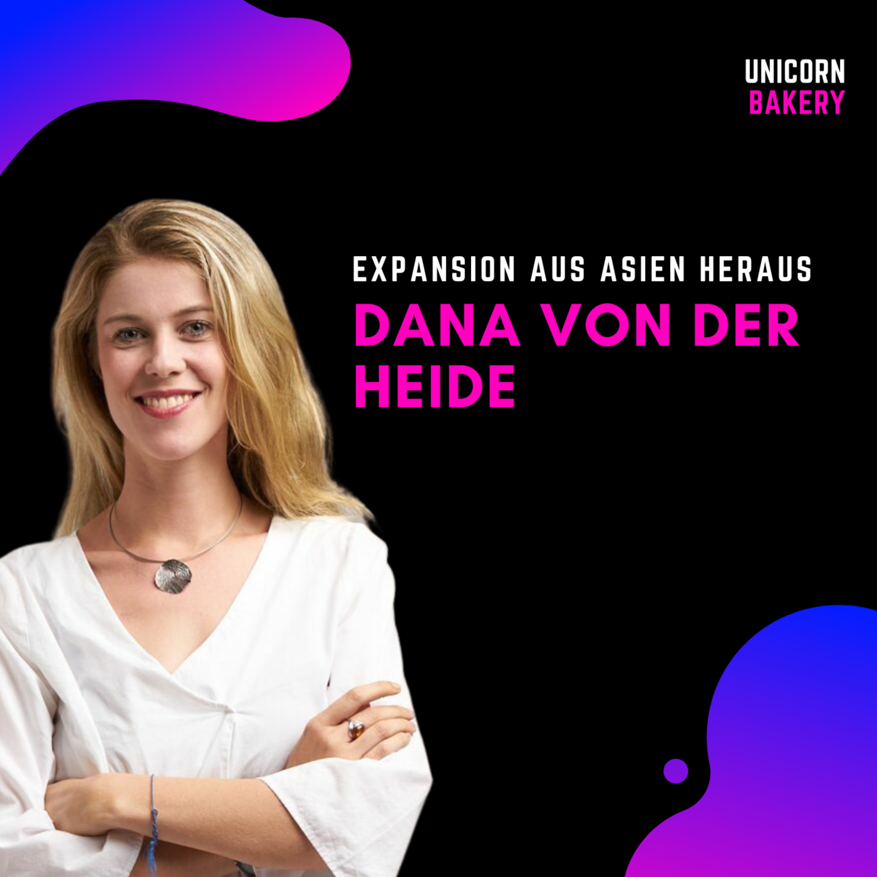 Gründung und internationale Expansion aus Asien heraus – Dana von der Heide, Parcel Perform