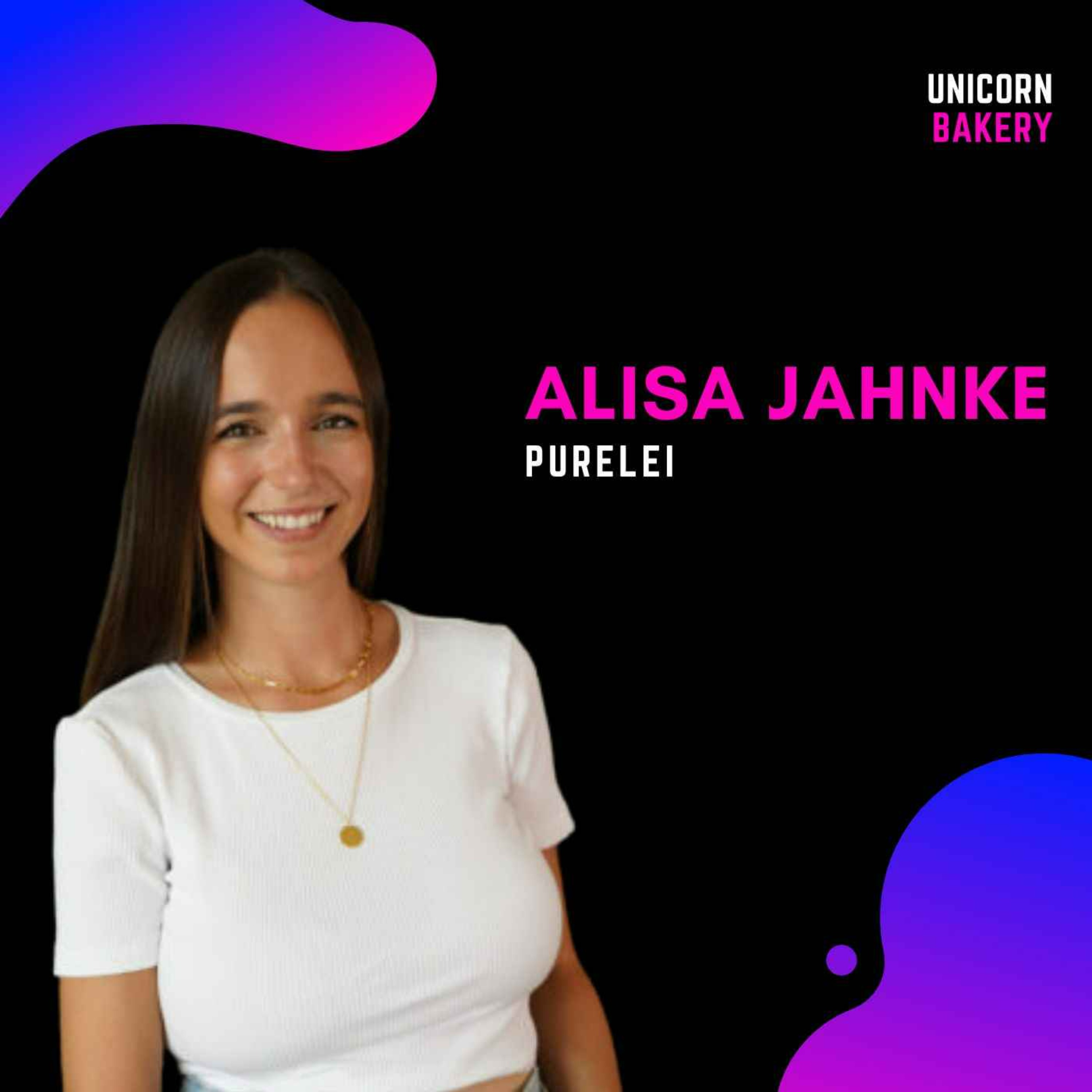 Bootstrapped mit Influencer Marketing & Community Building zu fast 200 Mitarbeitenden  – Alisa Jahnke, Purelei