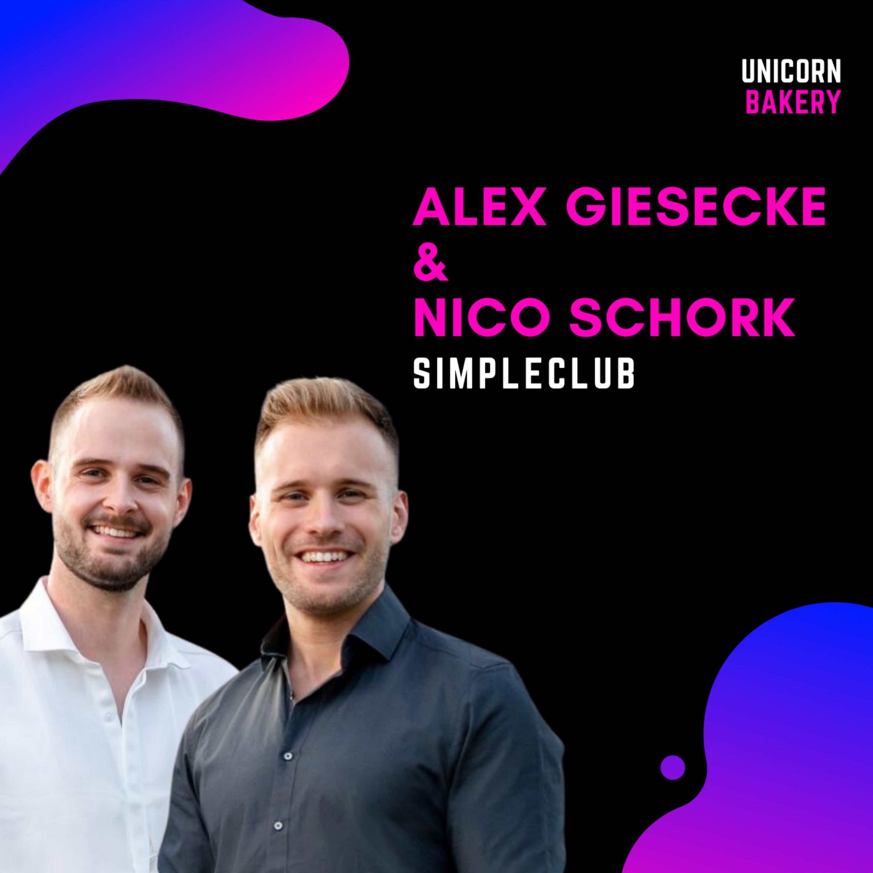 Unicorn im Bildungsbereich? Vom größten Lernkanal auf YouTube zum Millionen-Startup – Alex Giesecke & Nico Schork, simpleclub