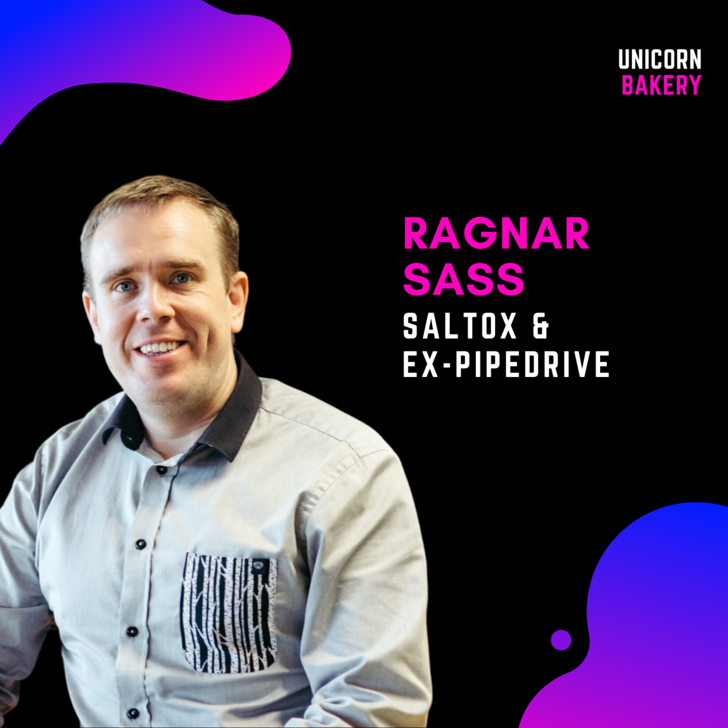 Milliarden Exit, Churn Rate Optimization, Cab Table Management & Mitarbeiterbeteiligung – Ragnar Sass, SaltoX & Ex-Pipedrive