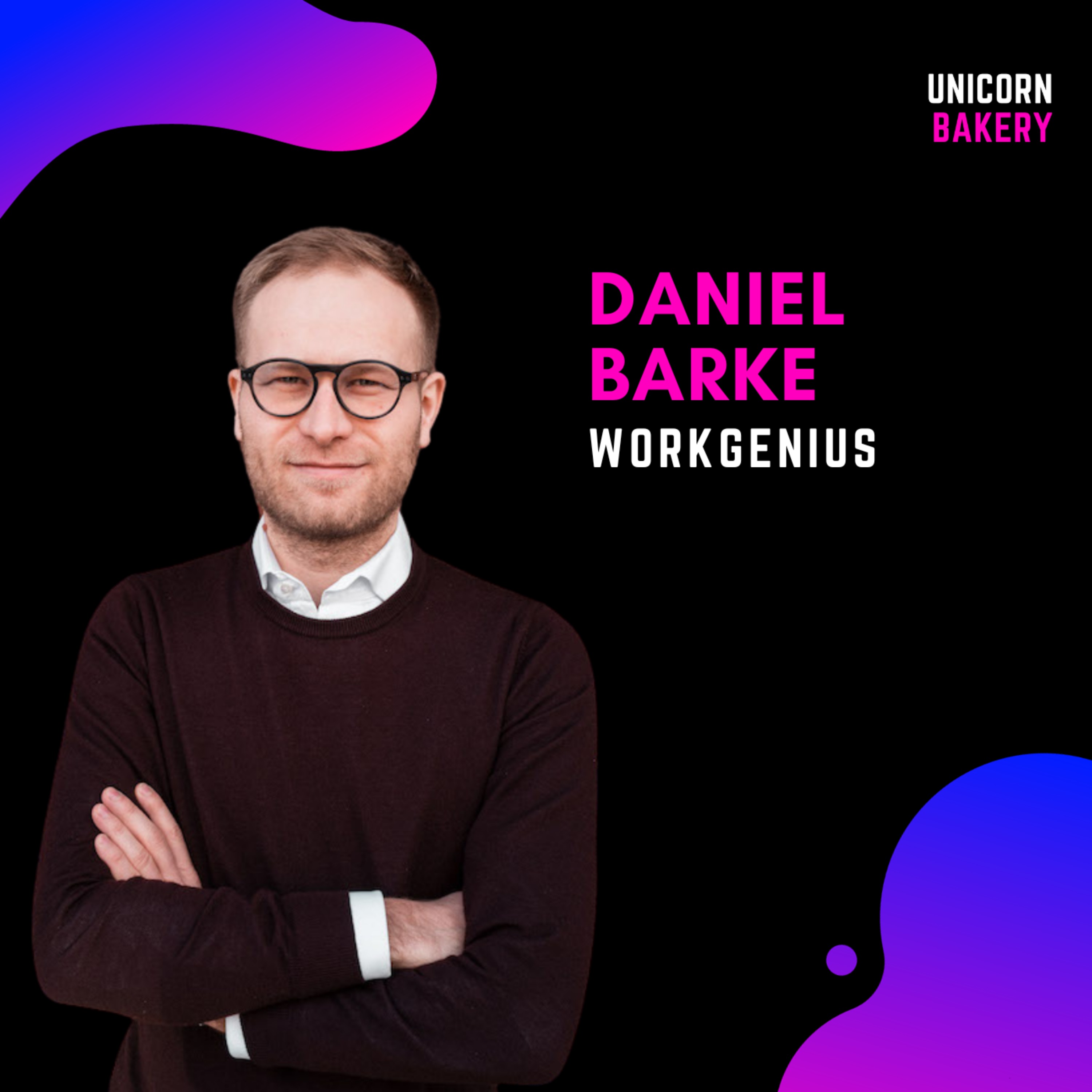 WorkGenius: 100M Umsatz in 3 Jahren durch Buy & Build Strategie | Für wen eignet sich Buy & Build? | Blitzscaling | Family Offices vs. VC | Post-Merger Integration systematisieren | Firmen-Hauptquartier in die USA wechseln - Daniel Barke, W