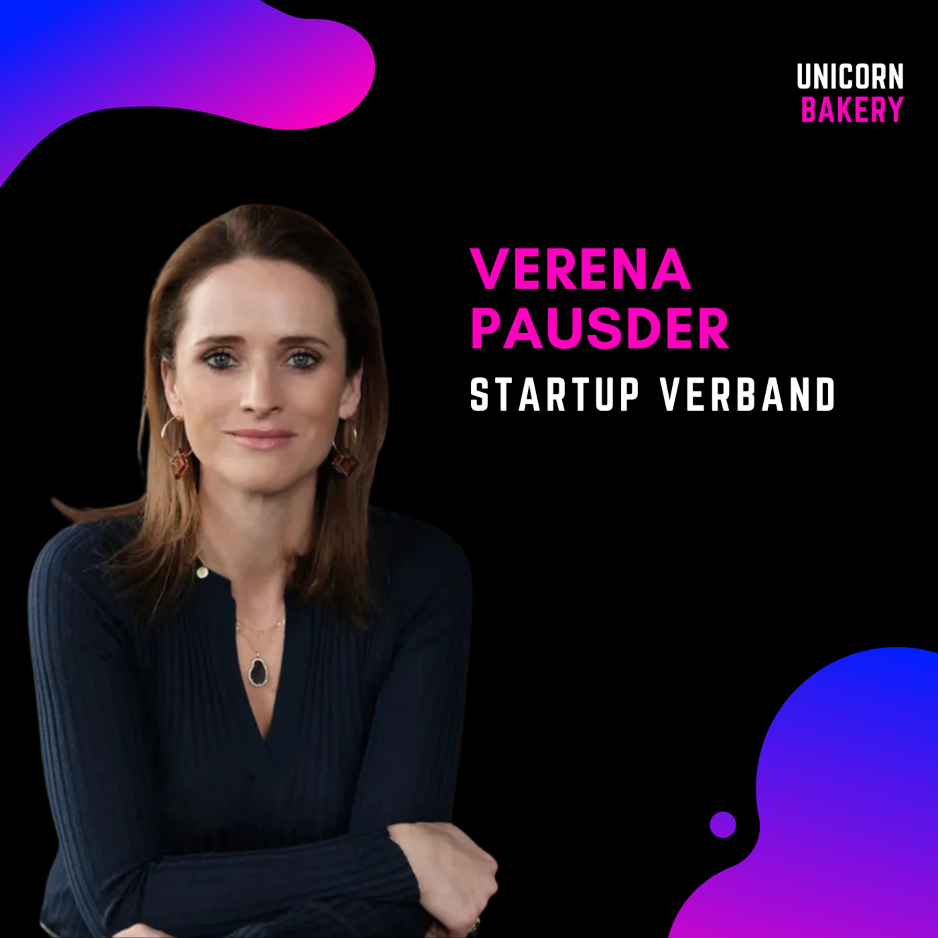 Hör diese Episode vor der Wahl am Sonntag: Worauf es ankommt, um die Bedingungen für Startups in der nächsten Regierung zu verbessern  - mit Verena Pausder, Vorsitzende des Startup-Verband