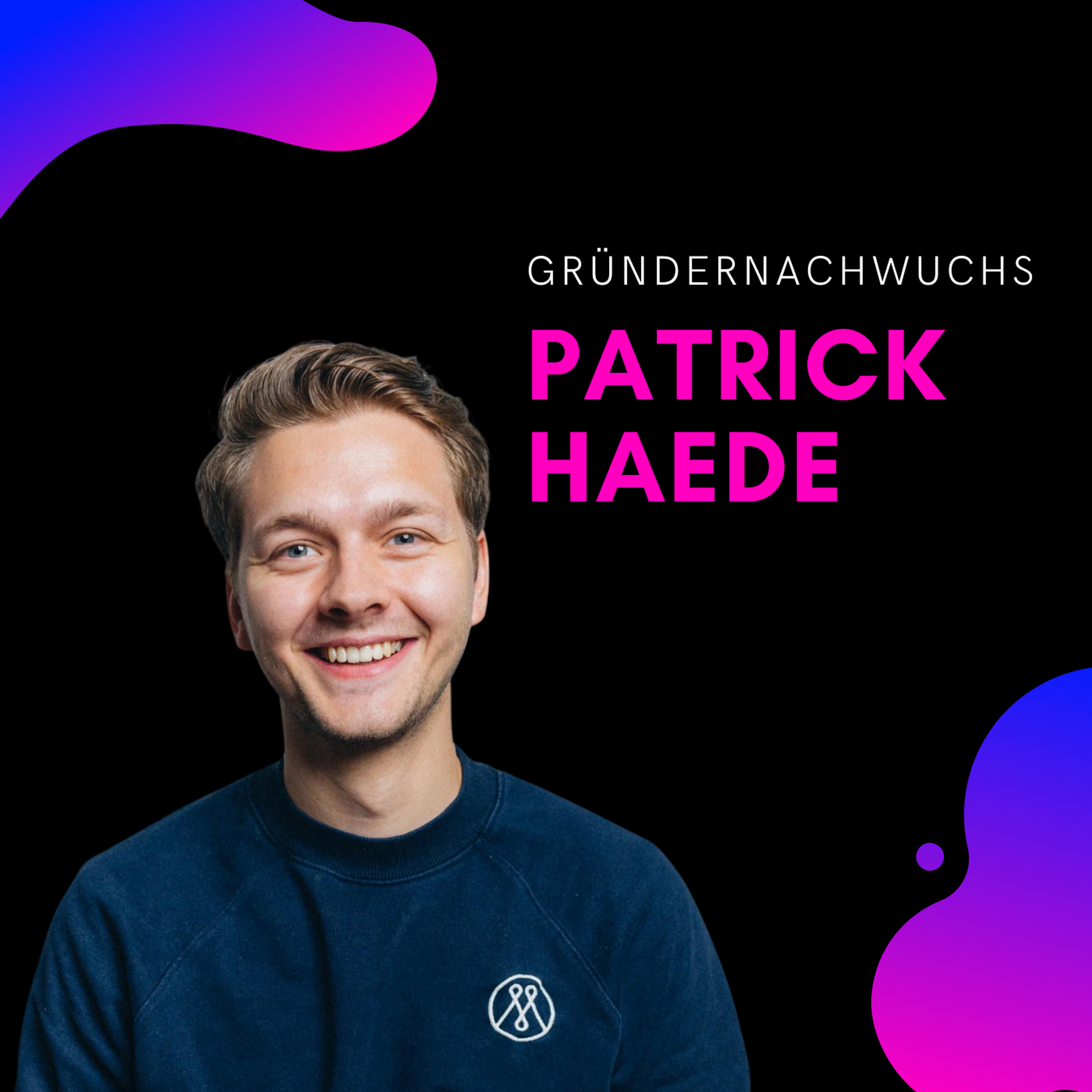 Shorts 14 | Patrick Haede: Unternehmertum ist wie ein Muskel