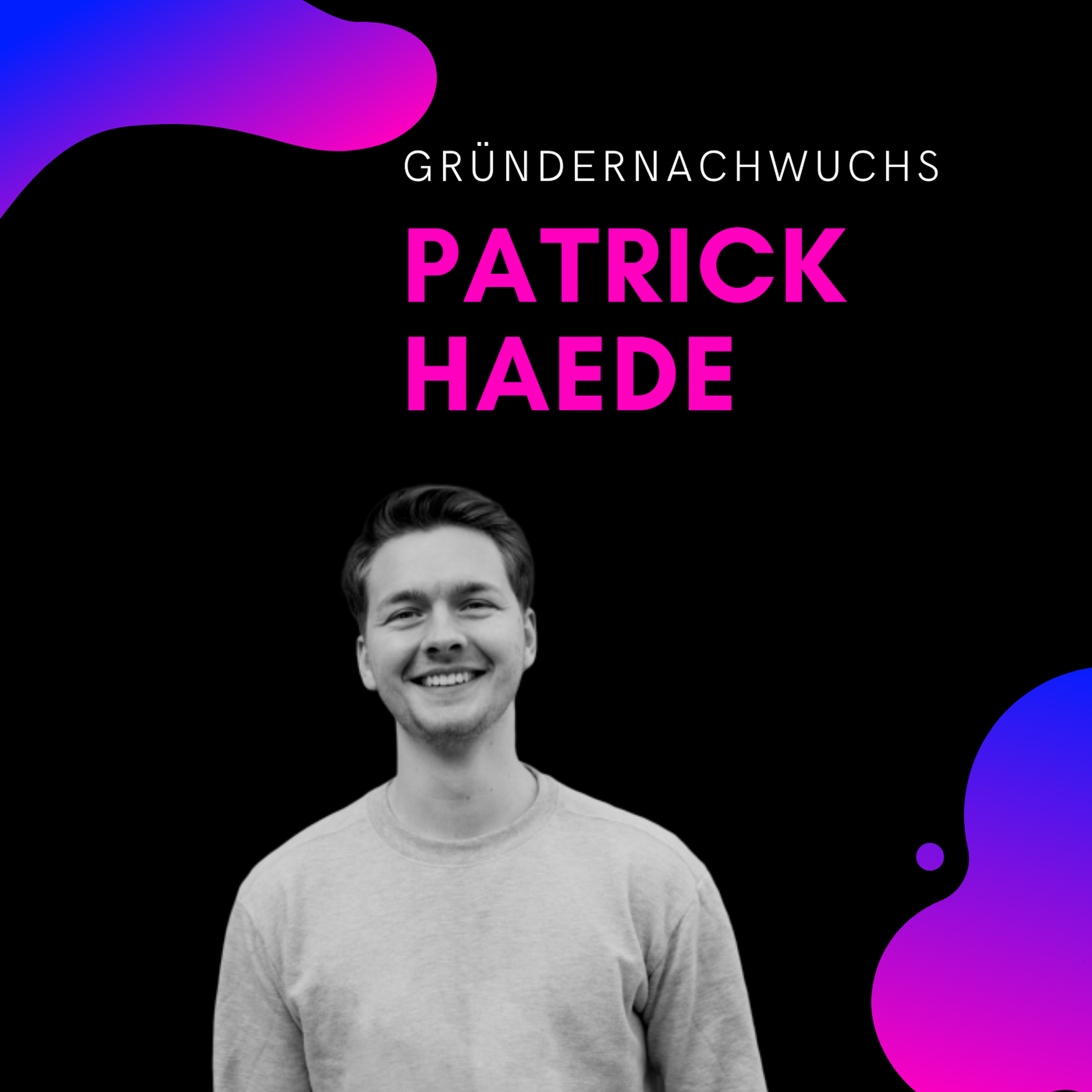 Patrick Haede, Mapify | Gründernachwuchs