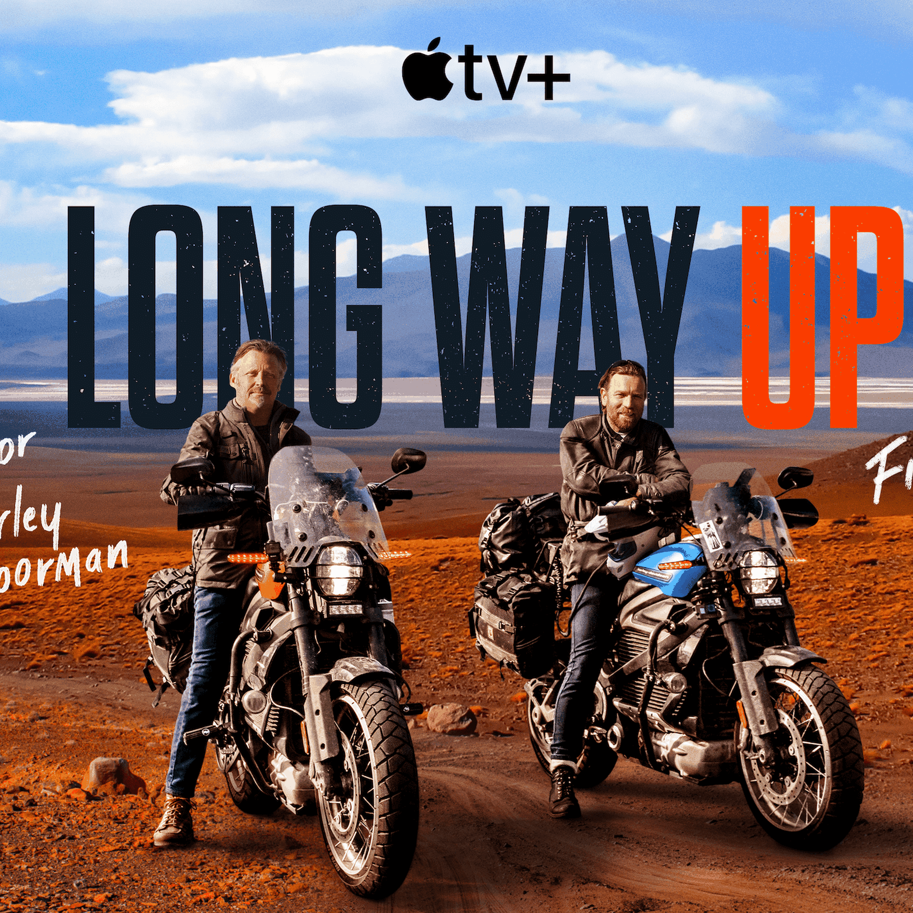 cover art for #11: Long Way Up – New adventures on two wheels – with Charley Boorman