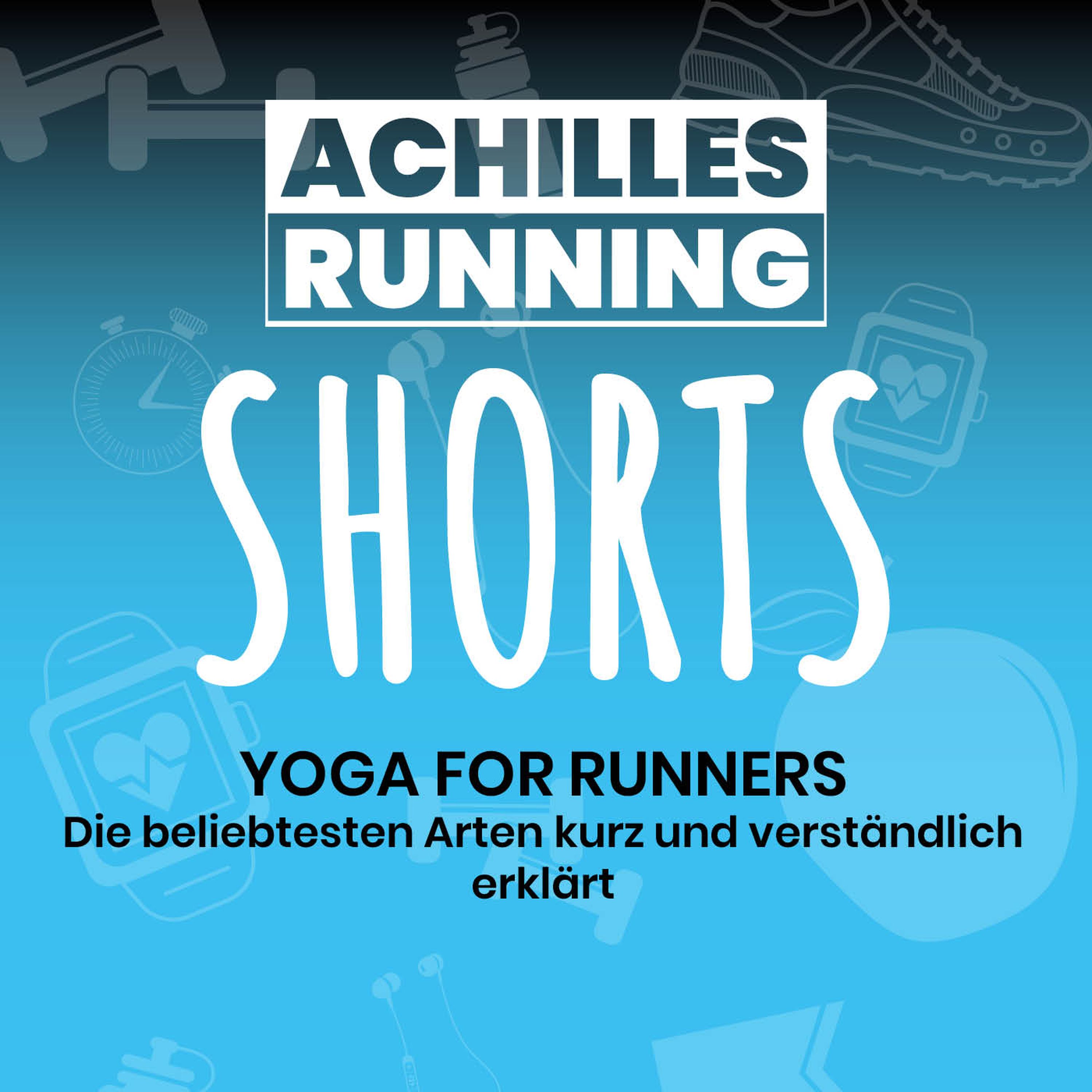 cover art for Yoga for Runner – Die beliebtesten Arten kurz und verständlich erklärt