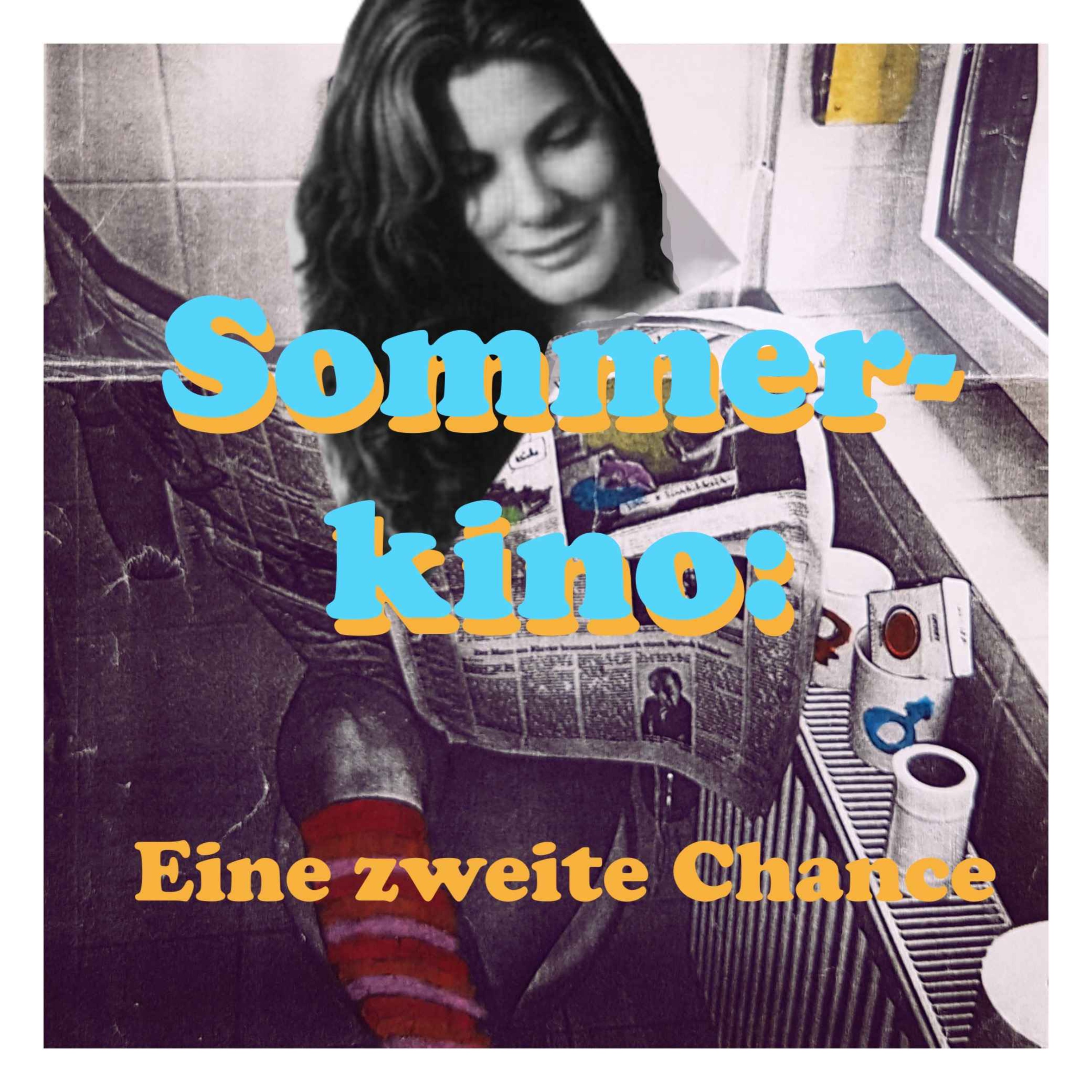 cover art for 61 Schamlos Sommerkino: Eine zweite Chance