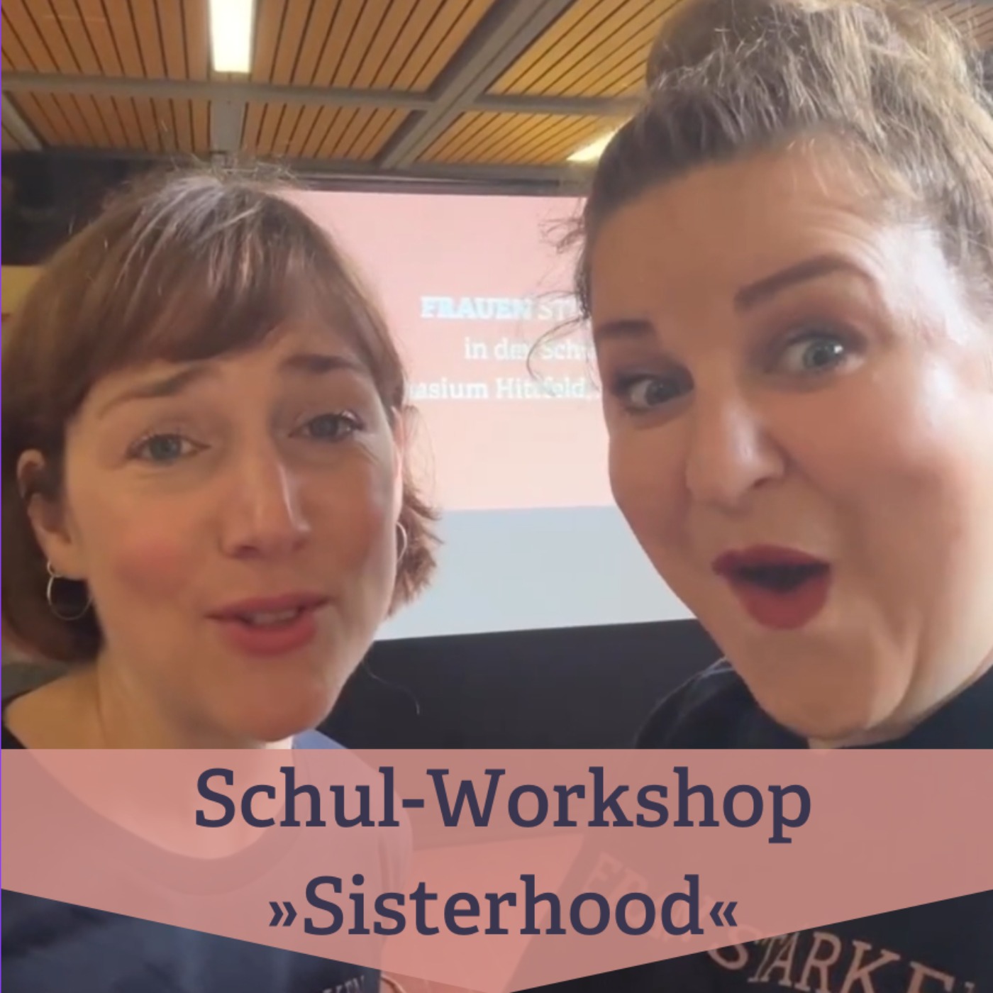 cover art for #206 »Sisterhood-Workshop« mit 69 Schülerinnen