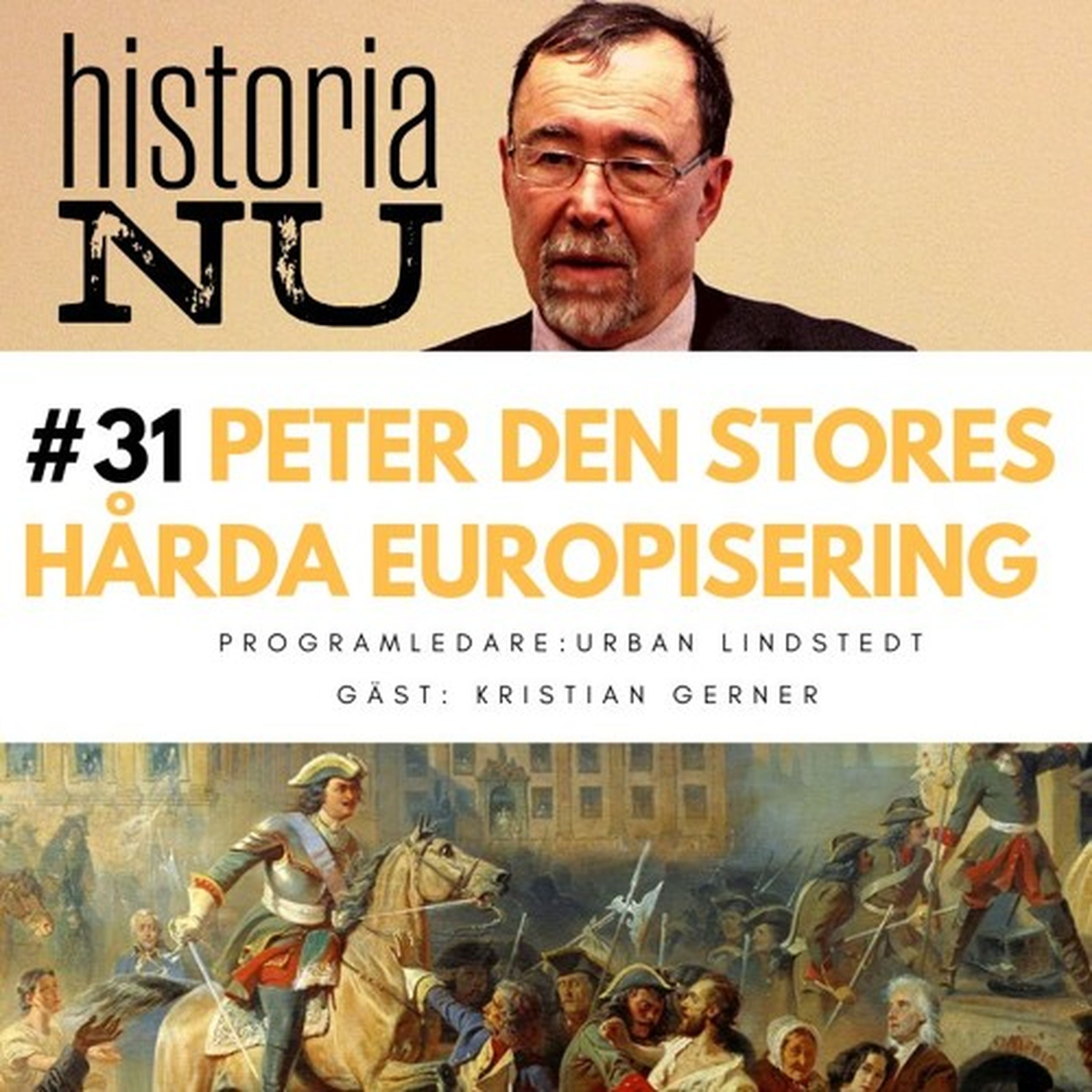 Peter den stores hårda europisering av Ryssland