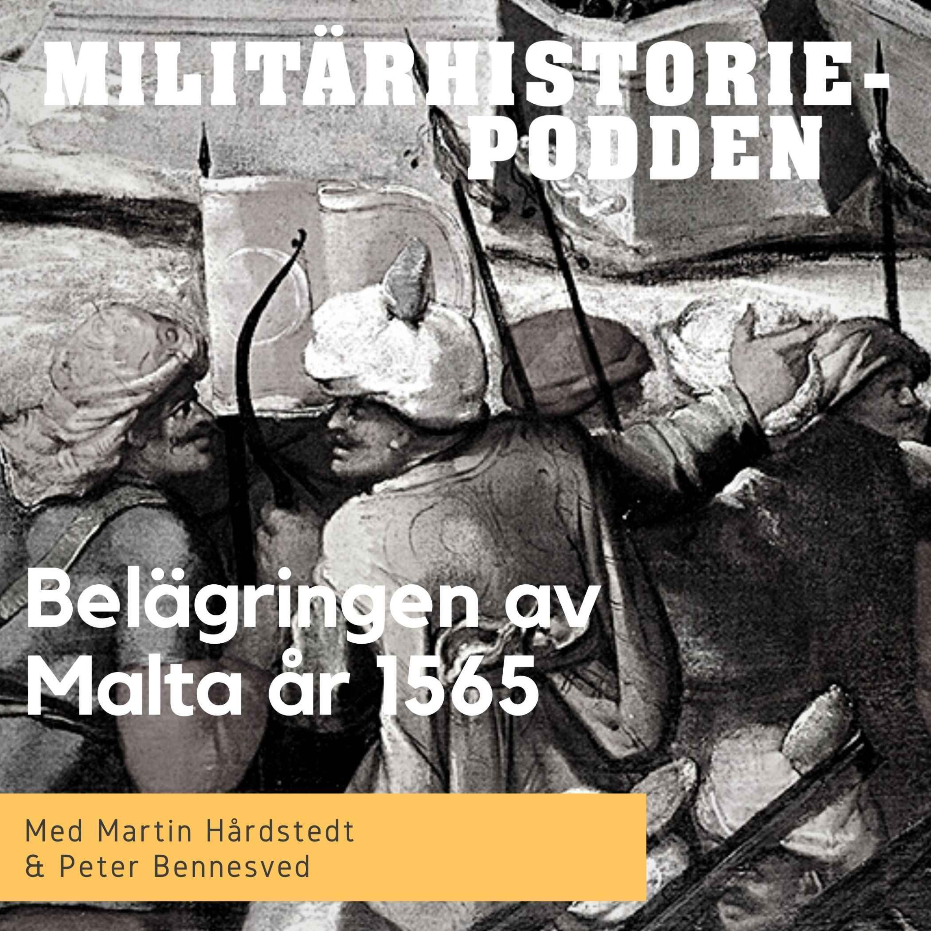 Malta år 1565 – kristenhetens sista utpost (nymixad repris)